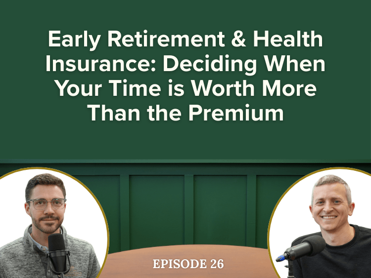 Early Retirement &amp; Health Insurance: Deciding When Your Time is Worth More Than the Premium