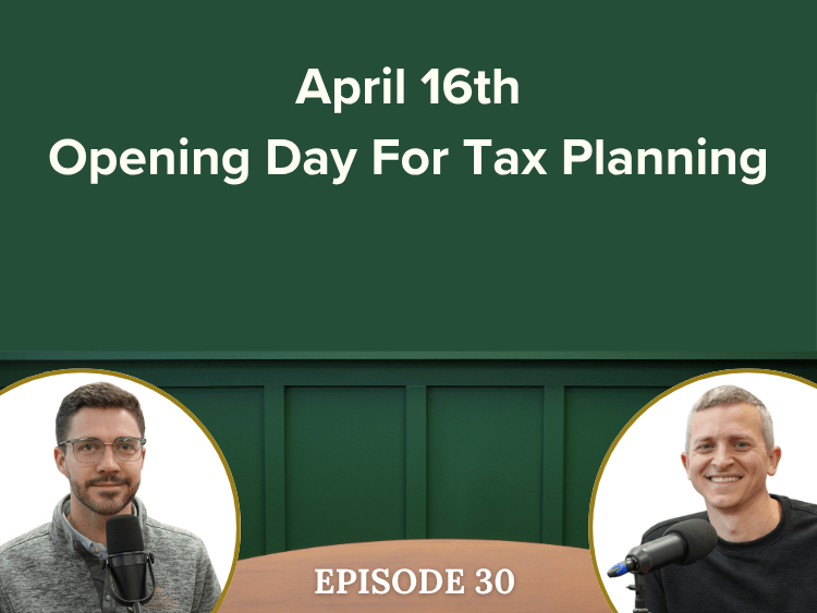 Why April 16th is Opening Day of Tax Planning: Using Your 1040 as a Roadmap