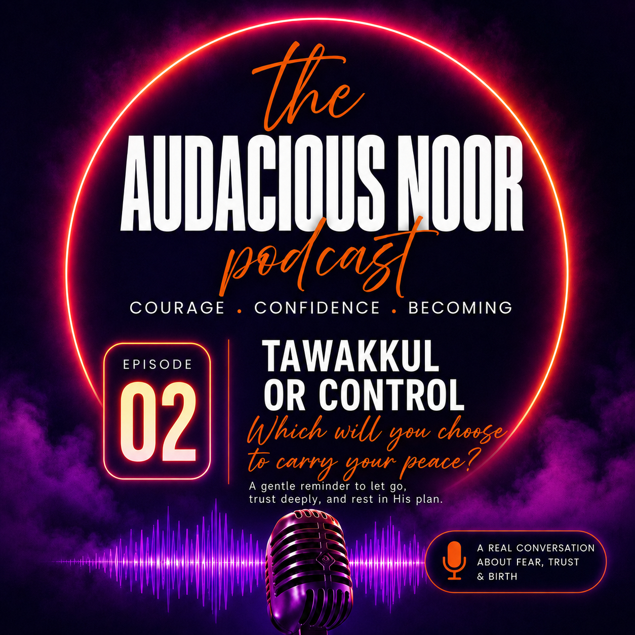 Ep 2. I Thought I Trusted Allah… But Really I Just Wanted Control