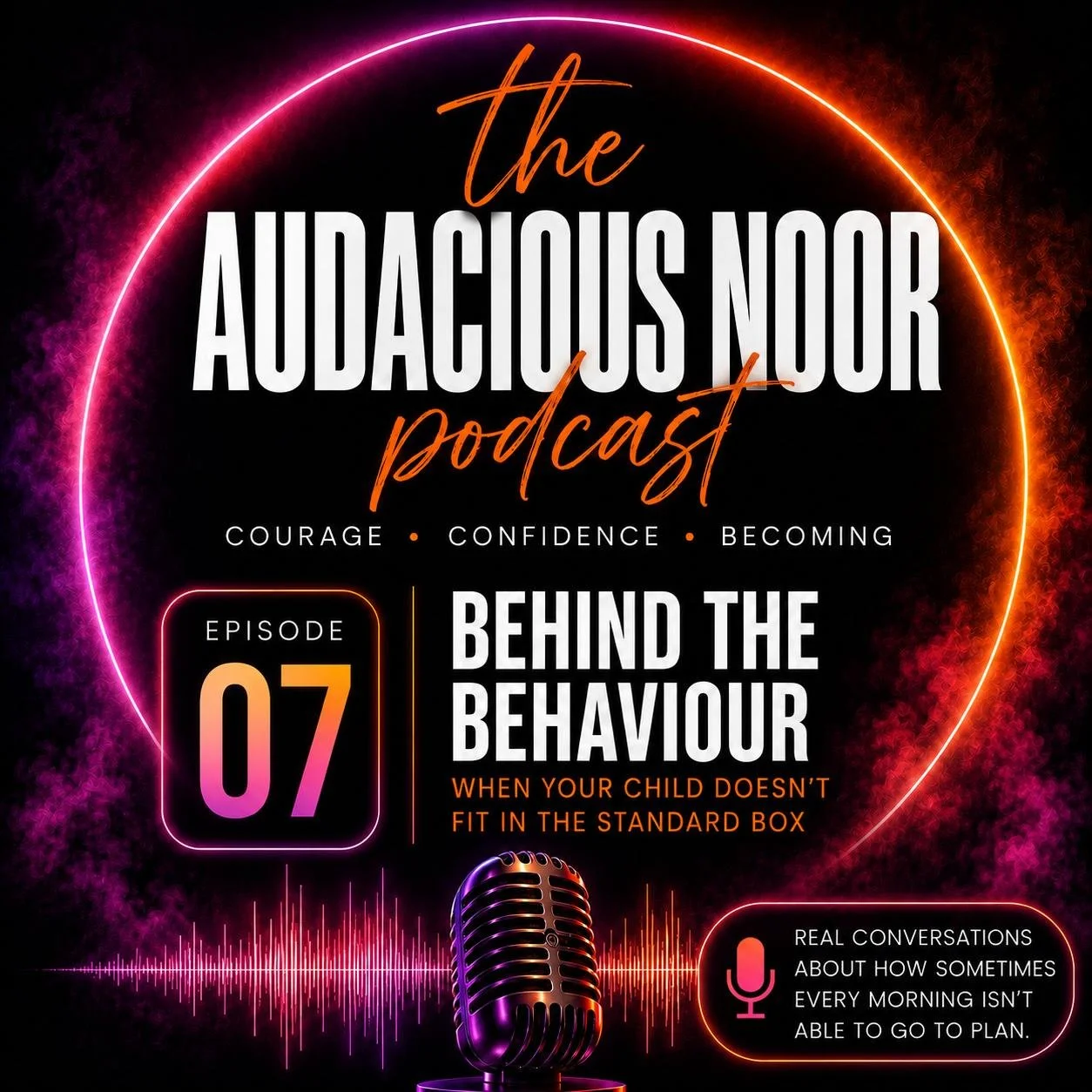 Ep 7. Behind the Behaviour ~ When Your Child Doesn’t Fit in the Standard Box