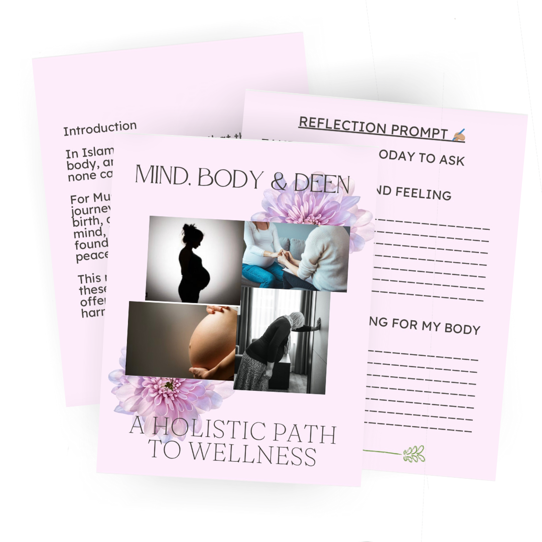 Booklet titled "Mind, Body & Deen: A Holistic Path to Wellness" with four photos of pregnant women, massage therapy, oral care, and a pregnant belly surrounded by pink flowers. Behind it are reflection prompt sheets for wellness journaling.