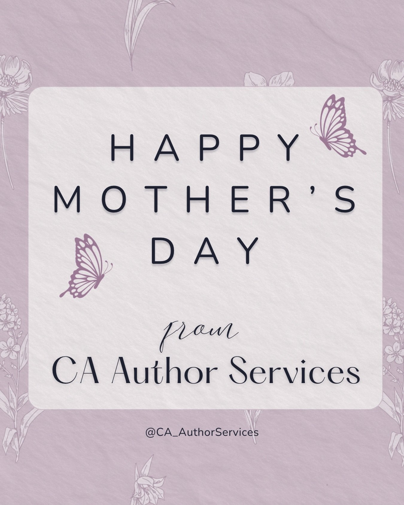 Happy Mother&rsquo;s Day! 

#mothers #mothersday #caauthorservices #momsofig #authorofinstagram