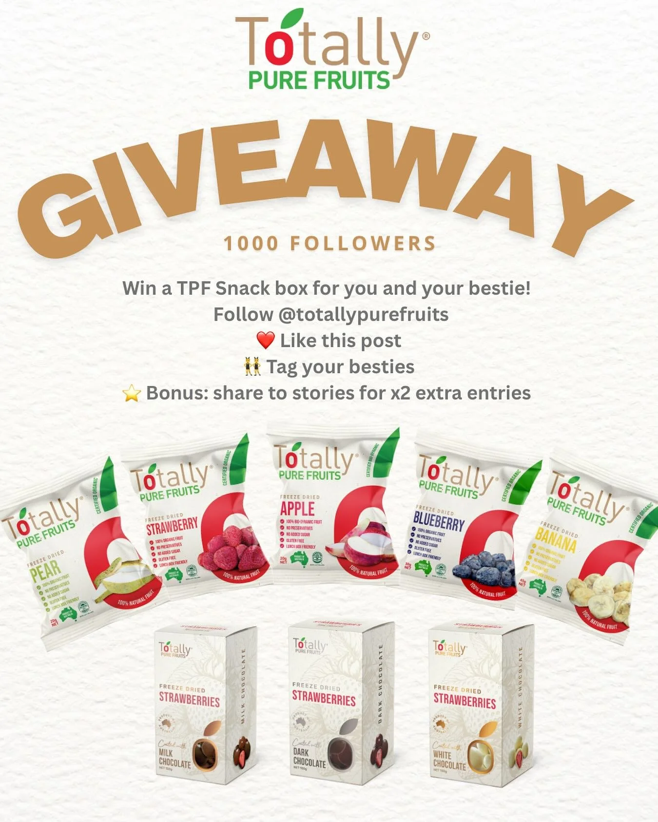 🎉 1000 FOLLOWERS GIVEAWAY! 🎉

We&rsquo;re celebrating by giving away a Totally Pure Fruits Snack Box 🍎🍓🍫 &mdash; packed with our organic freeze-dried fruit snacks + choc-coated strawberries. One for you + one for your bestie! 💚

Here&rsquo;s ho