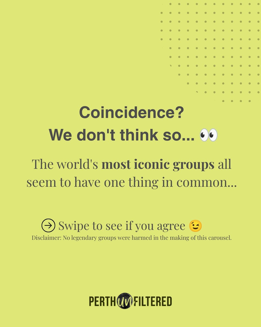 Coincidence? We don&rsquo;t think so... 👀

🐘The Big Five are unforgettable.
🎶The Beatles changed music forever.
💥The Spice Girls gave us Girl Power.
🎵The Backstreet Boys had the harmonies.
🪩The Jackson 5 made history.

And then there&rsquo;s Th