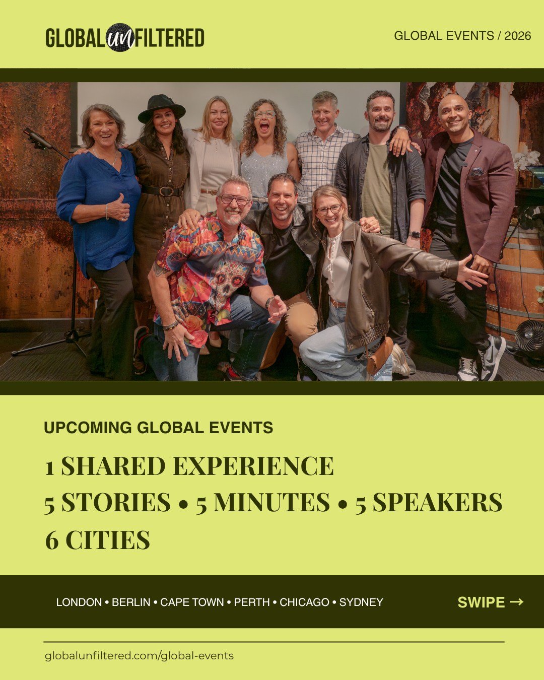 FROM PERTH TO THE WORLD 🌍

What started as five people sharing five personal stories in Perth has grown into something much BIGGER!

Now, Unfiltered is happening across London, Berlin, Cape Town, Perth, Sydney and Chicago - bringing people together 