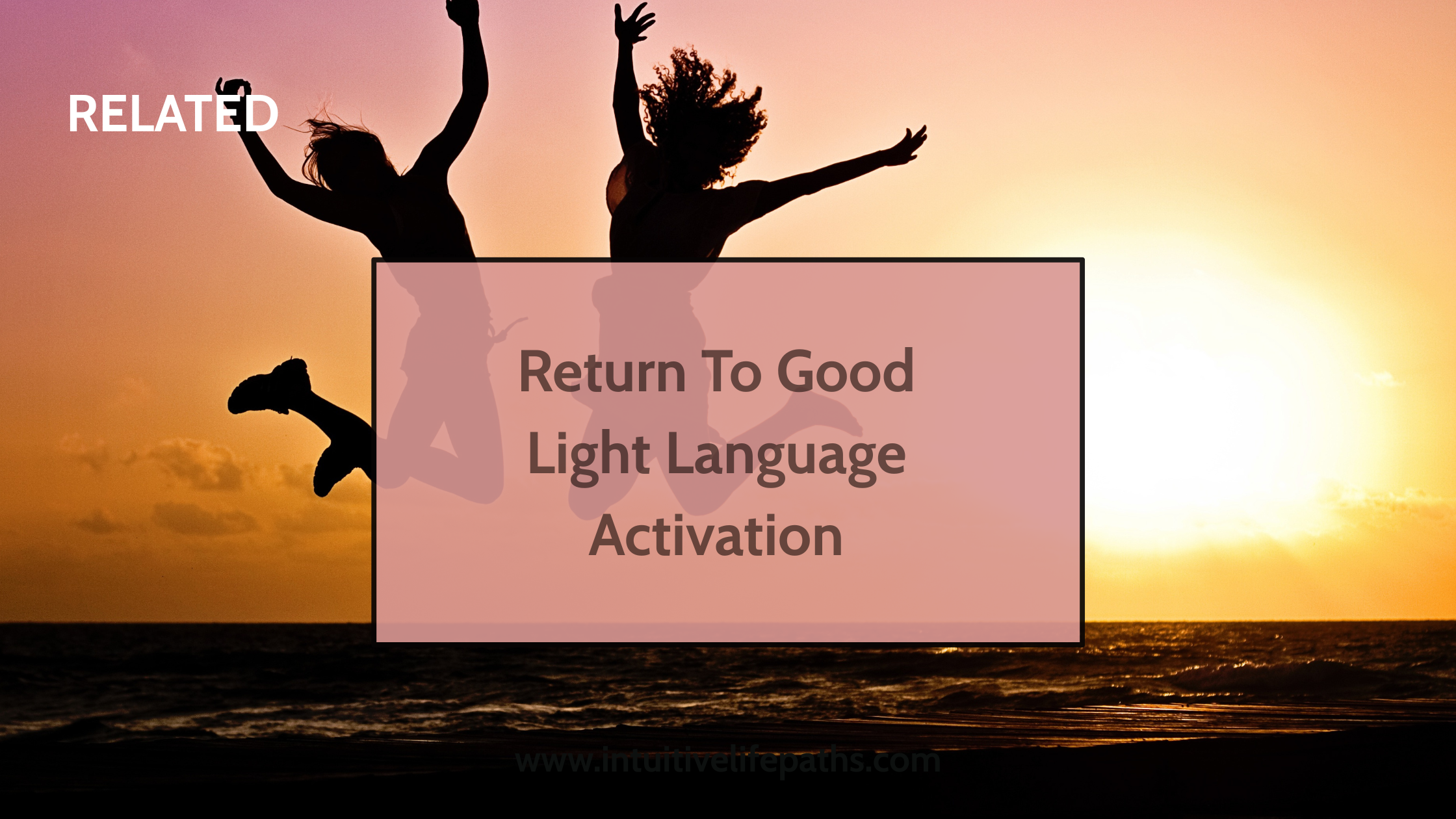 Return to Good Light Language Activation