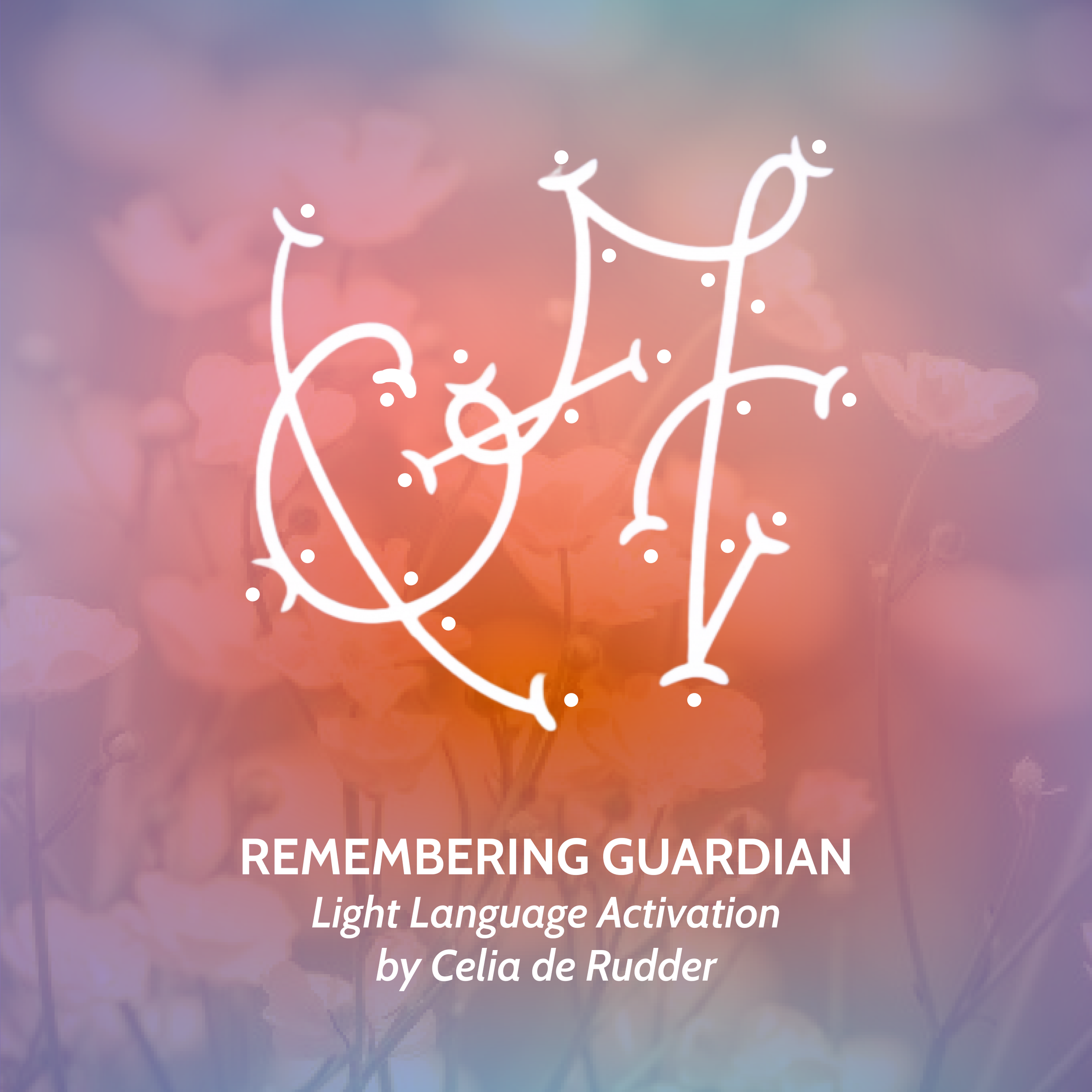 Remembering Guardian Light Language Activation