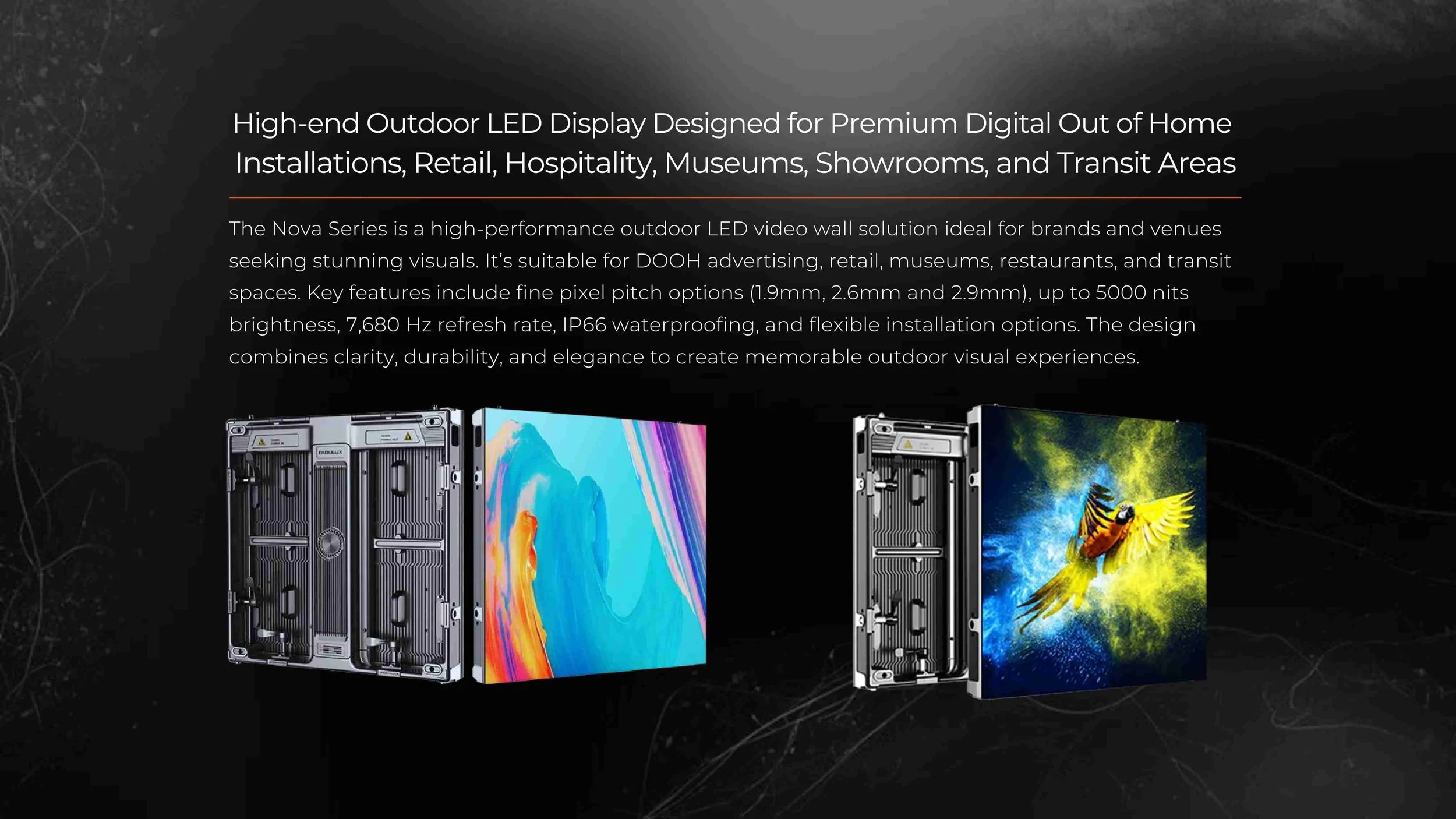 High-end outdoor LED display for DOOH advertising, retail, hospitality, museums, showrooms, and transit areas