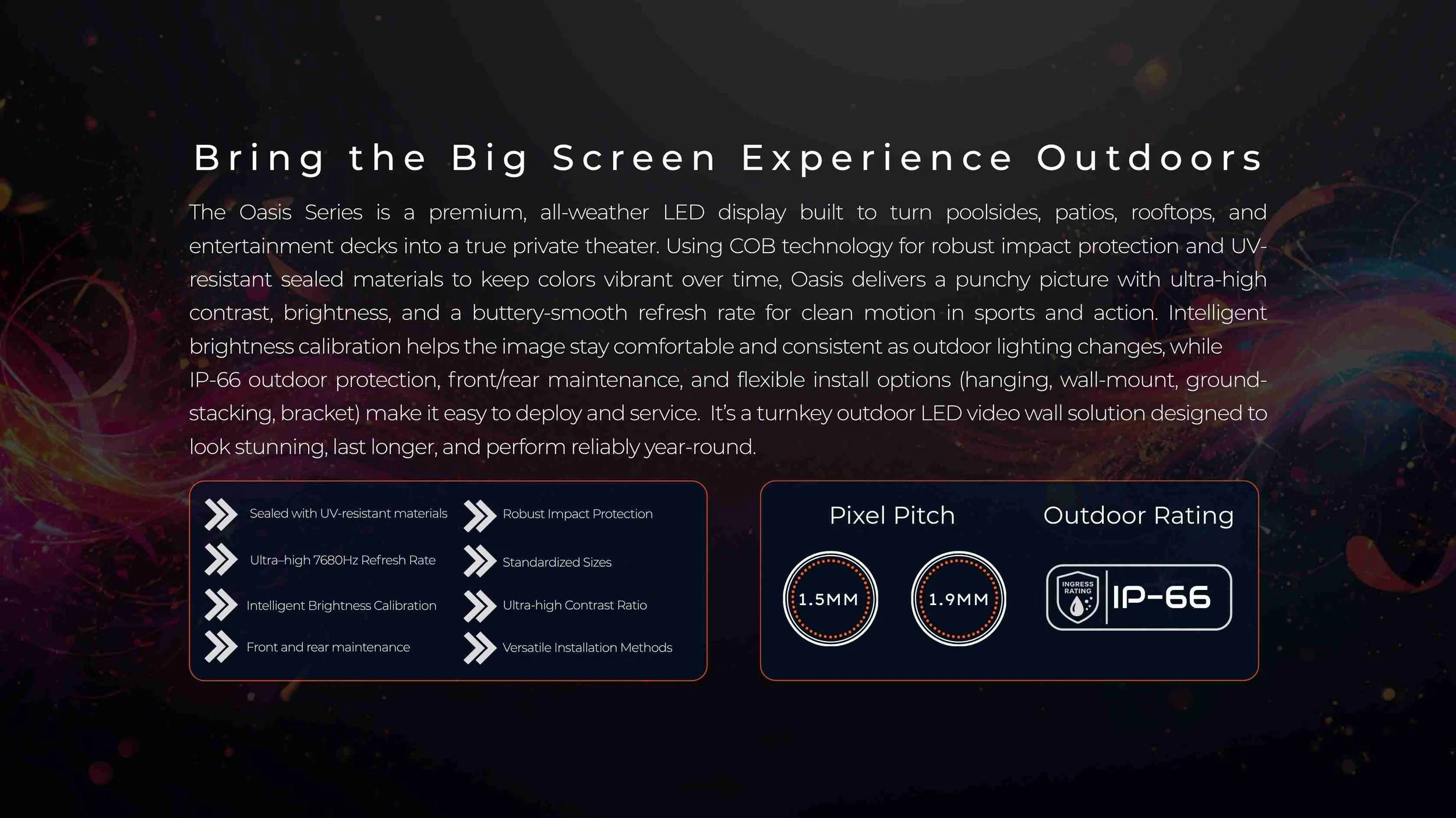 Outdoor LED display feature overview listing UV-resistant sealing, 7680Hz refresh, IP-66 rating, and 1.5mm/1.9mm pixel pitch with the product Oasis Series by LED Vision