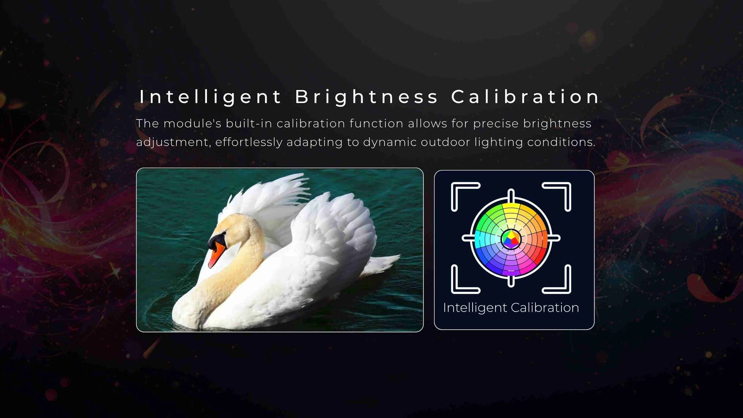Outdoor LED display showing a white swan beside an intelligent brightness calibration color-wheel icon for changing light with the product Oasis Series by LED Vision