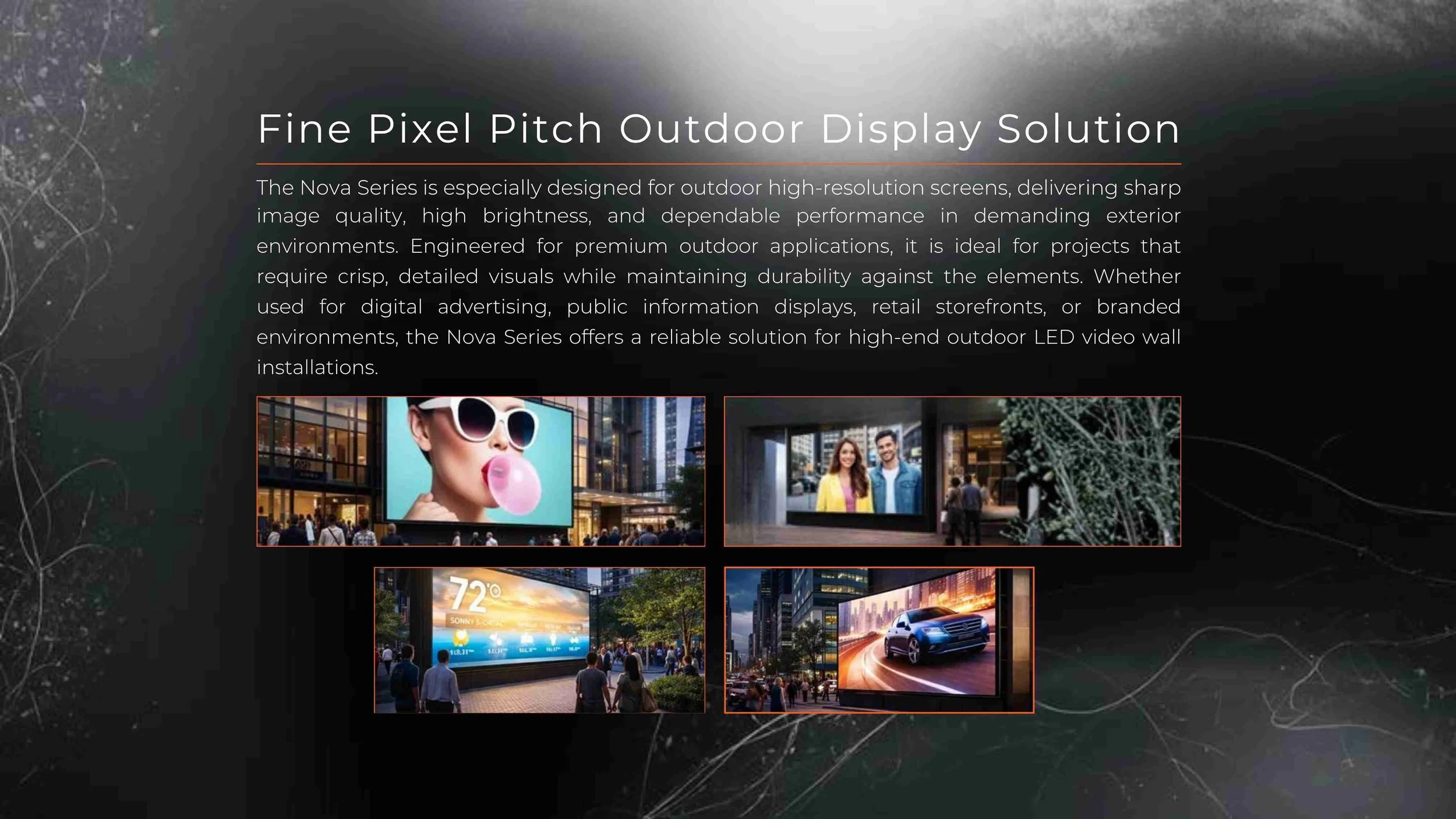 Fine pixel pitch outdoor LED display used for digital advertising, public information, and retail storefronts