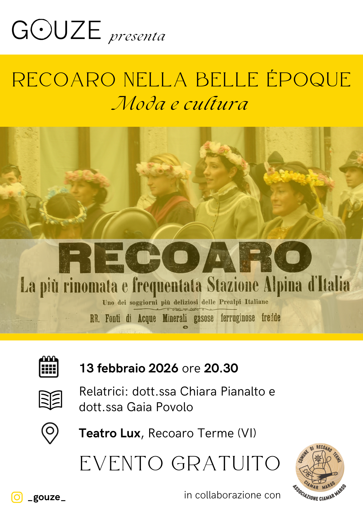 Locandina dell'evento gratuito su Recoaro nelle epoche passate, con immagini di donne in abiti tradizionali e piene di fiori, dettagliato con data, ora, relatori, luogo e logo dell'Associazione Ciamar Marso.