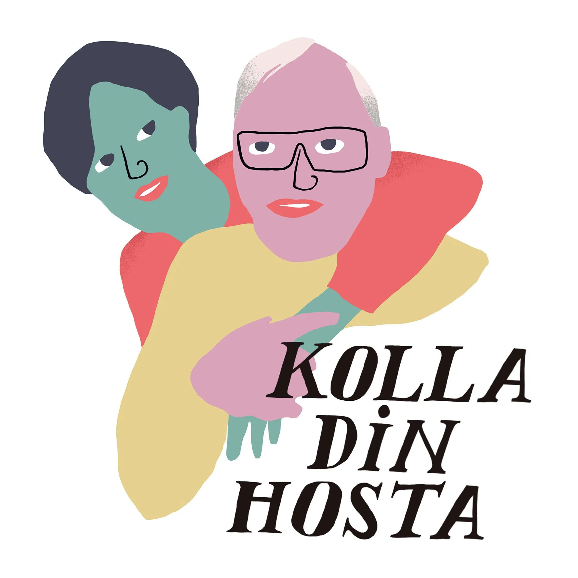 An abstract illustration of two people, one with glasses and a beard, the other with dark hair, with colorful clothing. Text overlay reads 'KOLLA DÌN HOSTA'.