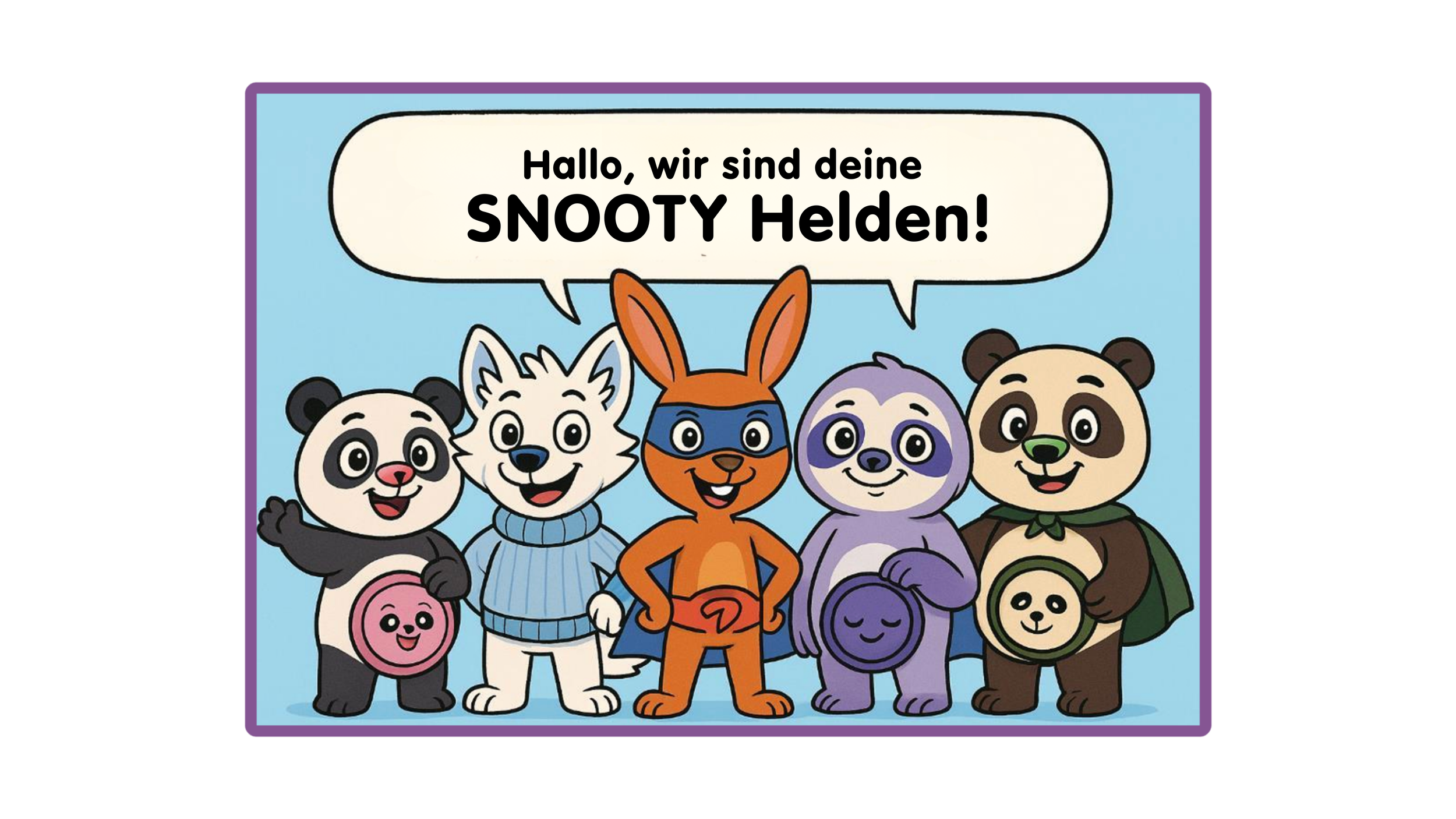 Fünf anthropomorphe Tiercharaktere, die sich als Superhelden verkleidet haben: ein Panda, ein Wolf, ein Hase, ein Faultier und ein Bär, stehen vor einem blauen Hintergrund. Über ihnen befindet sich eine Sprechblase mit dem Text: 'Hallo, wir sind dein