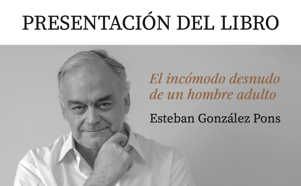 Presentación del libro “El incómodo desnudo de un hombre adulto” de esteban gonzález pons