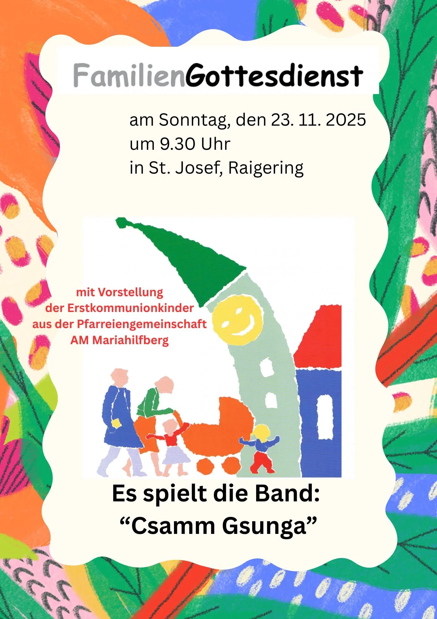Familiengottesdienst mit Vorstellung der EK-Kinder der Pfarreiengemenschaft in der Kirche Raigering