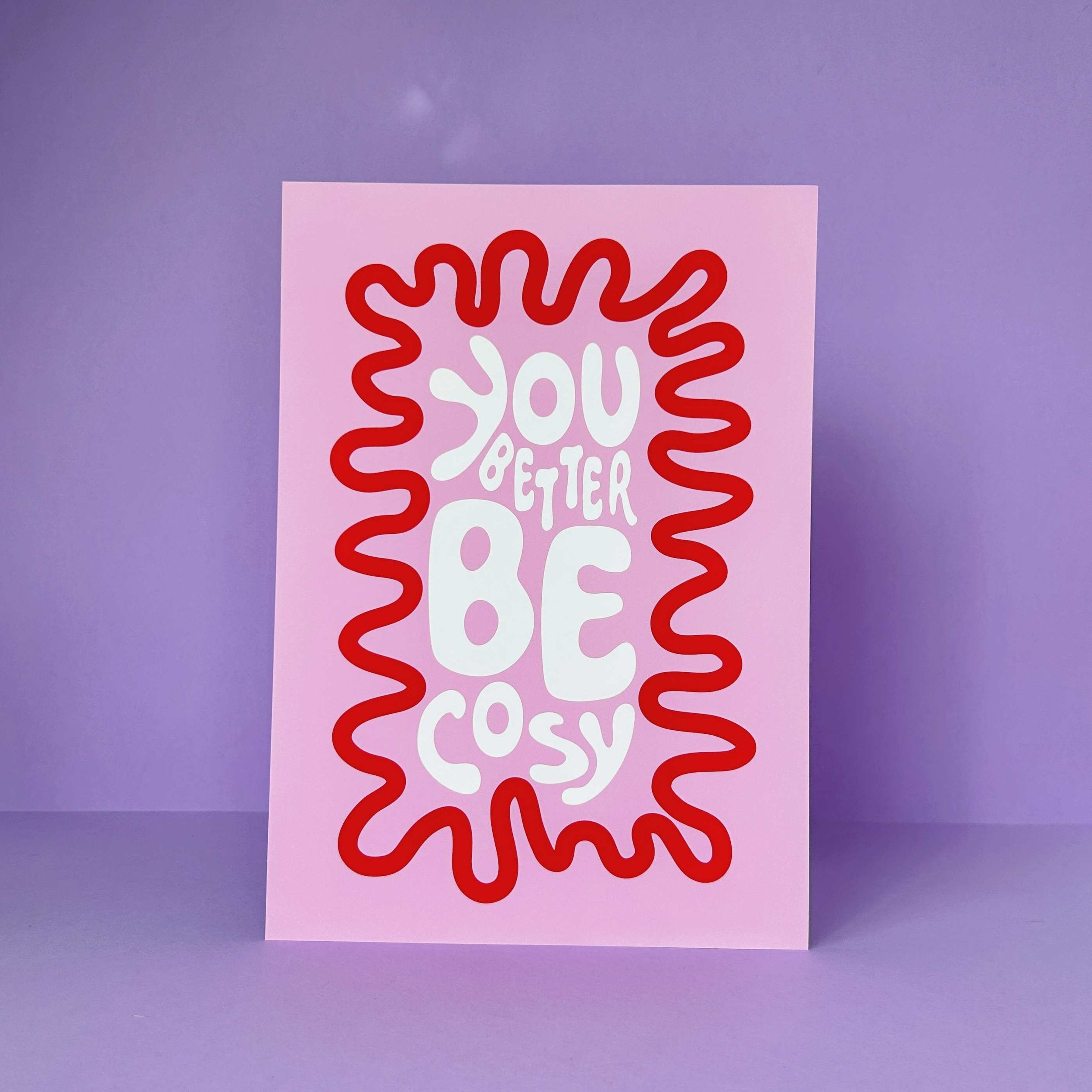 Affiche you better be cosy