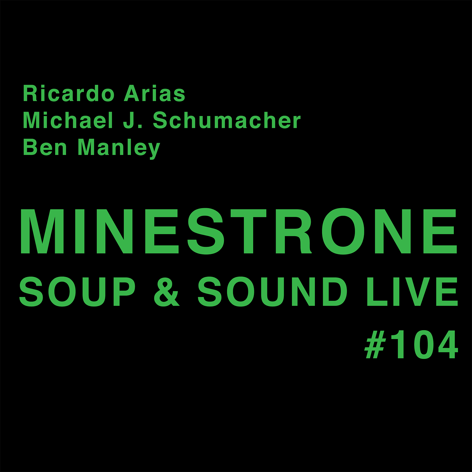  
 50019 MINESTRONE 
  Ricardo Arias (electronics), Michael Schumacher (electronics), Ben Manley (electronics)
 
 