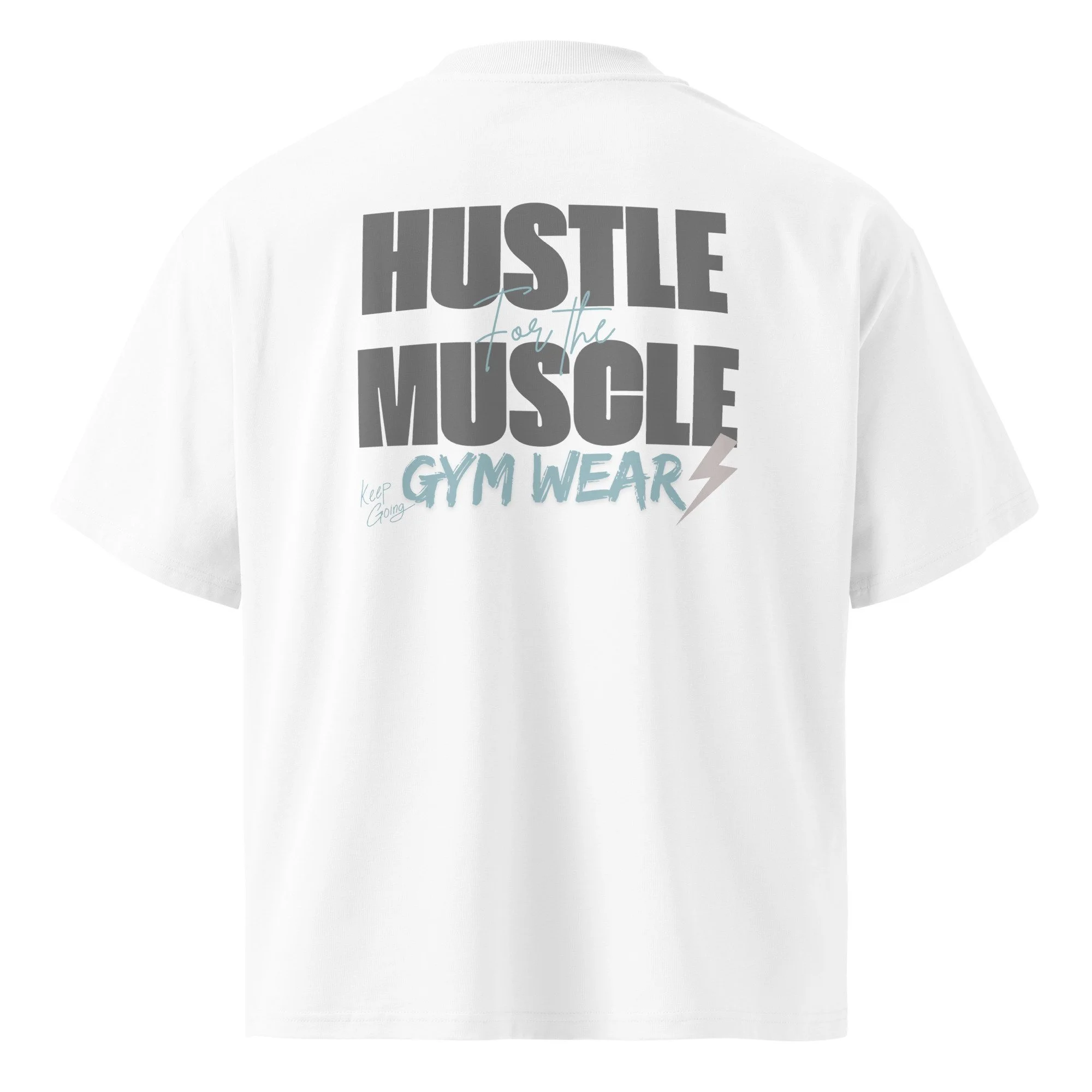 PBC -HUSTLE FOR THE MUSCLE – Oversize Shirt