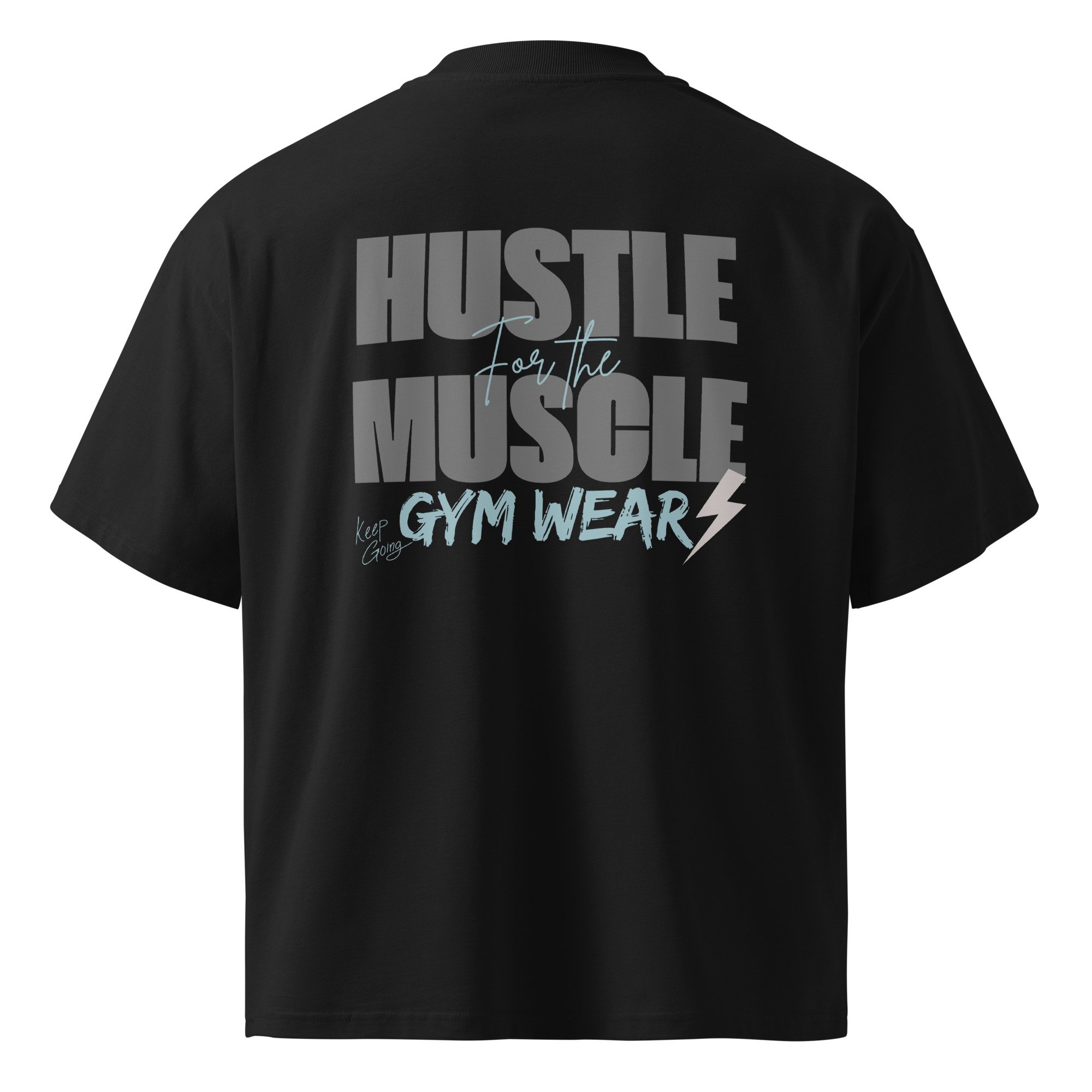 PBC- HUSTLE FOR THE MUSCLE – Oversize Shirt