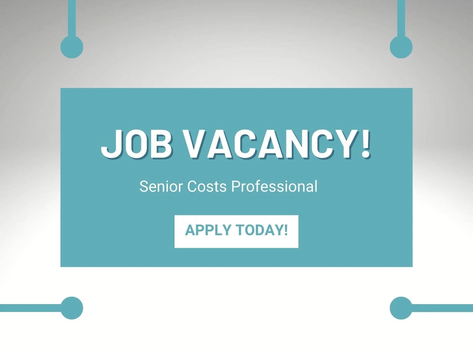 Experienced costs professionals wanted to join our growing team