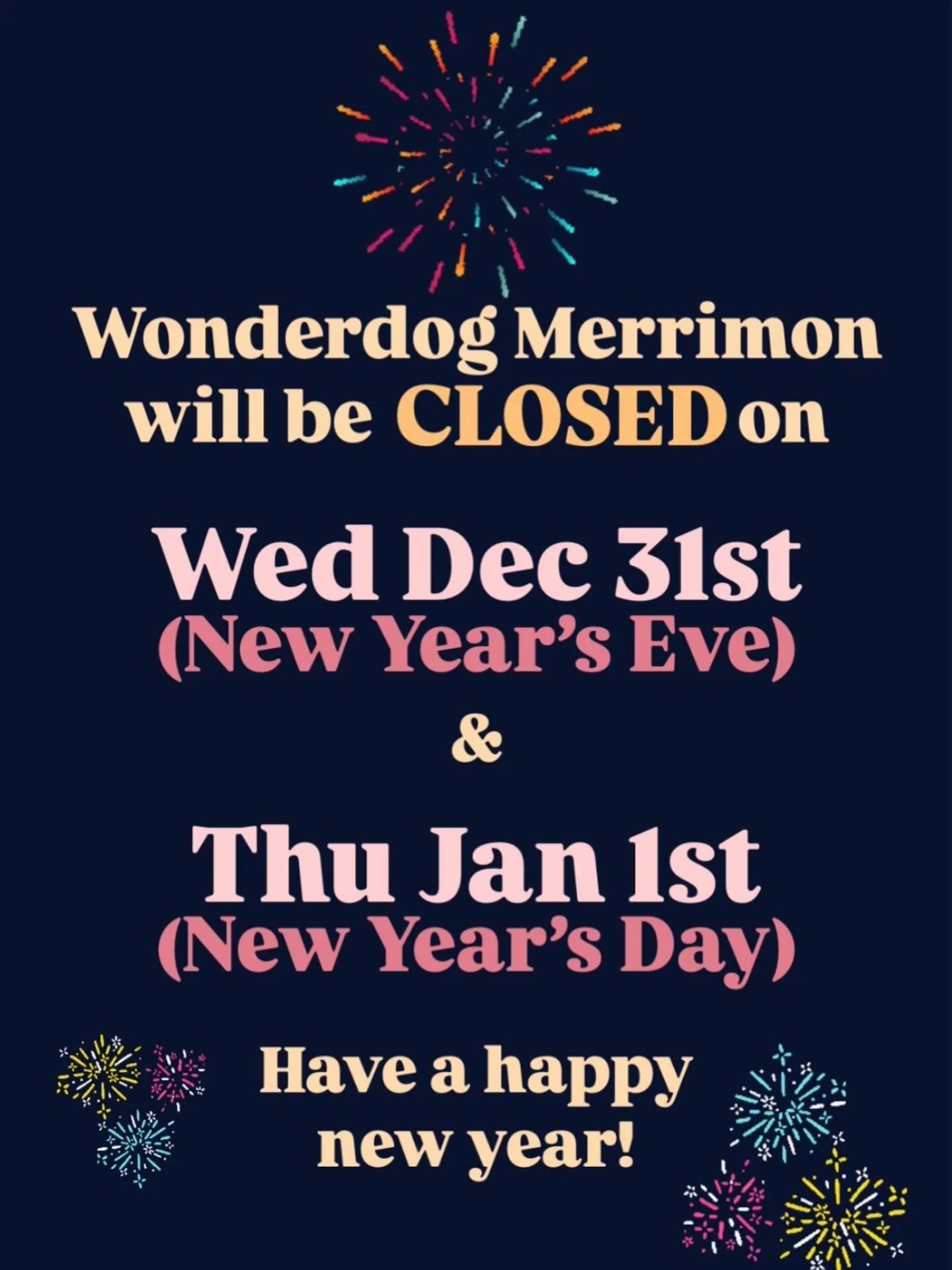 Thanks to all of our four-legged friends for making it a great year! We look forward to seeing you all in 2026 🎆🐾