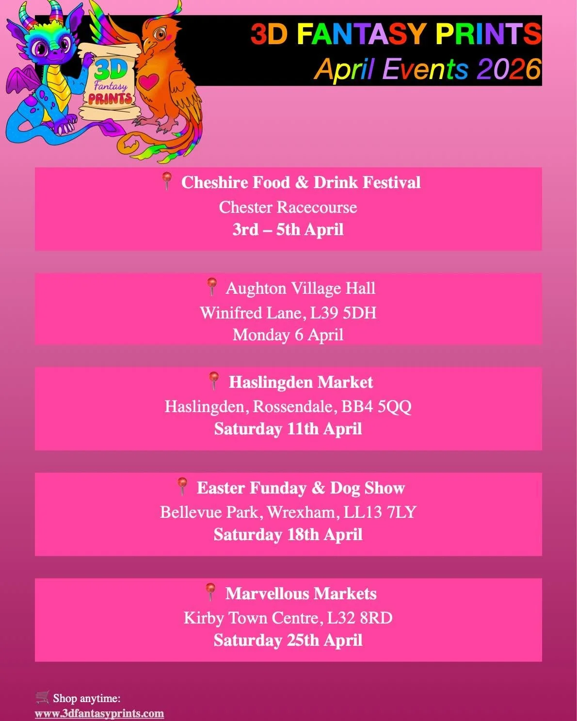 Where to Find Us This April 📍

more info and to shop online anytime visit
www.3dFantasyPrints.com

#FidgetToys #UniqueGifts #FantasyVibes  #marketstall #craftevent #chesterfoodanddrink #chesterfoodanddrinkfestival #haslingdenmarket #kirbytown #wrexh