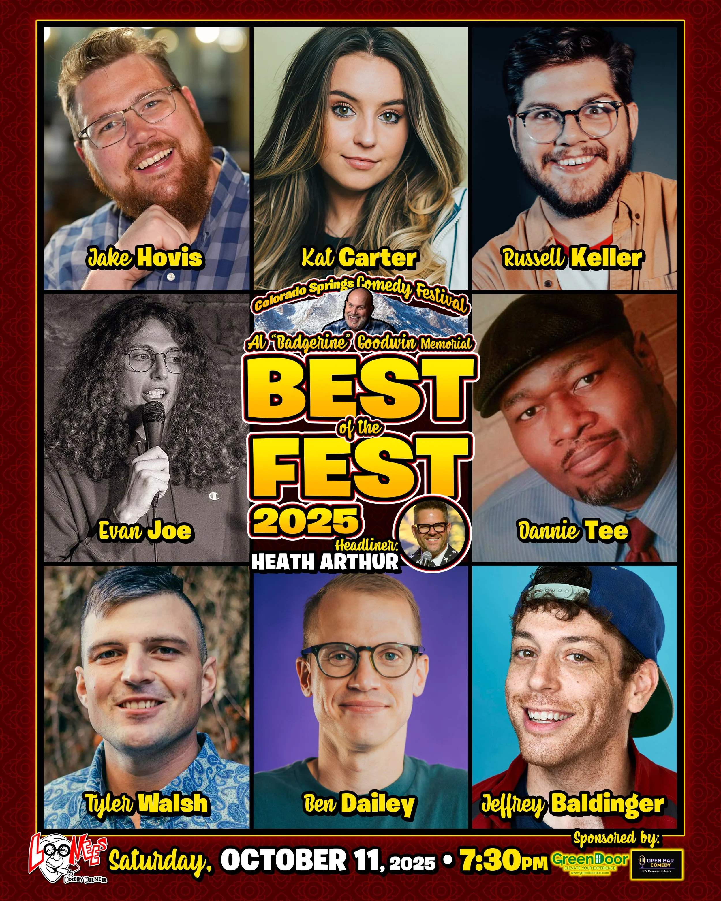 Poster for the Best of the Fest 2025 comedy event with photos of 9 performers: Jake Hovis, Kat Carter, Russell Keller, Evan Joe, Dannie Tee, Tyler Walsh, Ben Dailey, Jeffrey Baldinger, and headliner Heath Arthur. The event is scheduled for Saturday, October 11, 2025, at 7:30 PM, sponsored by Green Door and Open Bar Comedy.