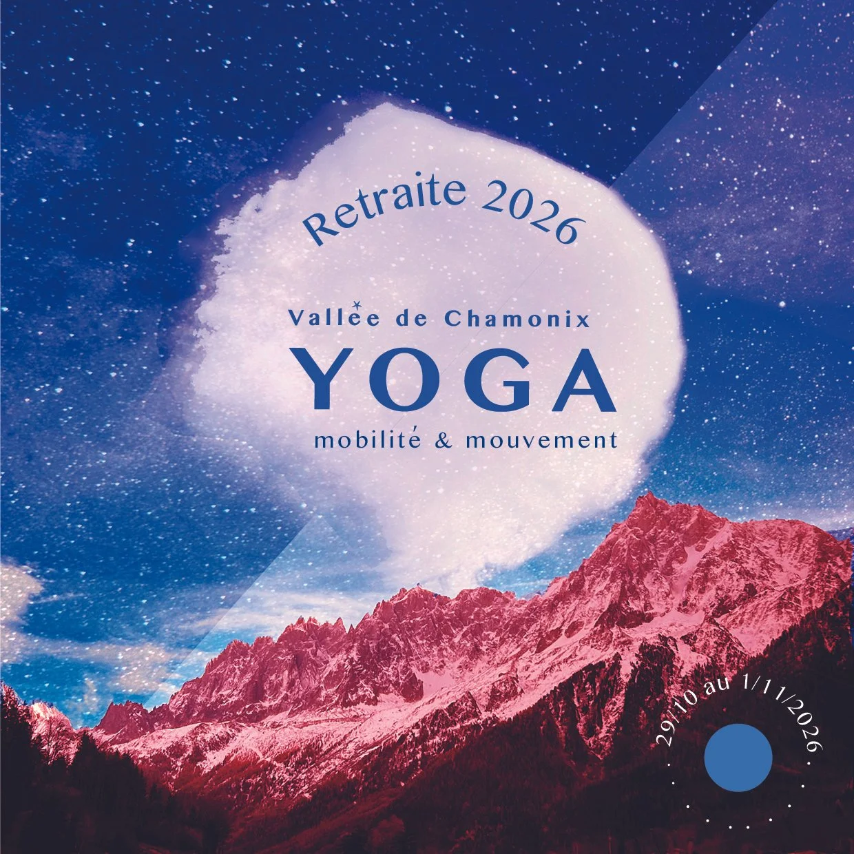 Retraite Yoga, mobilité & mouvement, Vallée de Chamonix