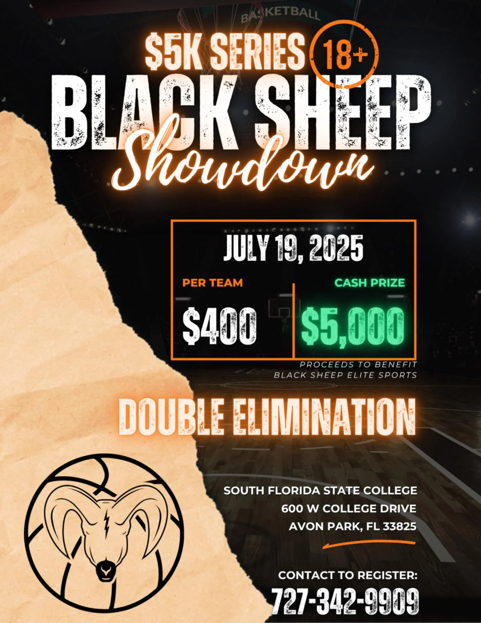 Poster for the $5K Black Sheep Showdown 18+ basketball event on July 19, 2025, with a cash prize of $5,000 and an entry fee of $400 per team, benefiting Black Sheep Elite Sports. The event is at South Florida State College, with contact number 727-342-9909.