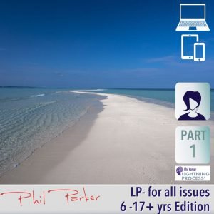 A pristine beach with white sand and clear blue water under a bright sky. Overlay icons depict a laptop, tablet, and smartphone. Text indicates the book is part 1 for ages 6-17, titled 'LP for all issues,' by Phil Parker, part of the Lightning Process series.