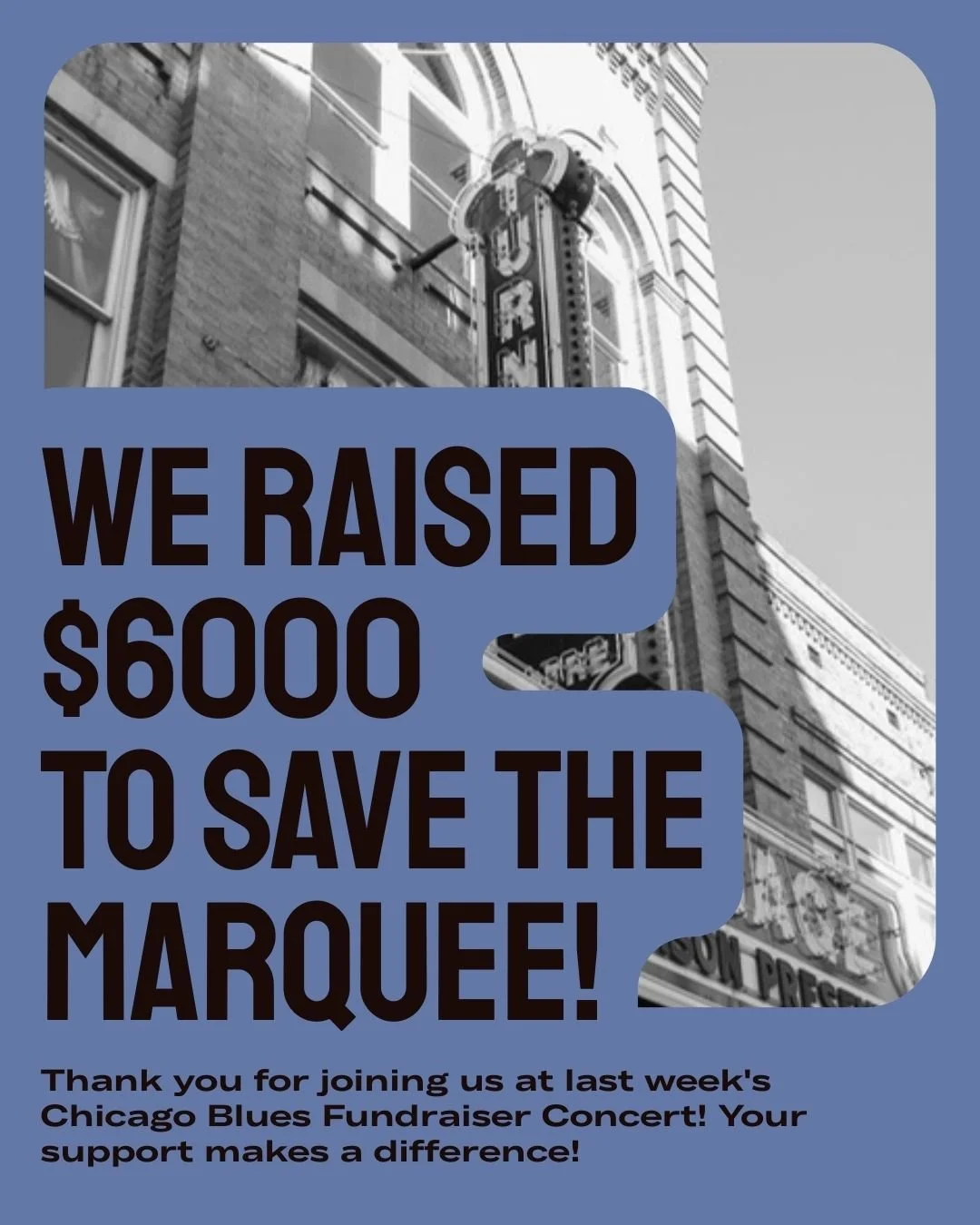 🎉🎶 Thank you! We raised $6,000 to help Save the Marquee at the Chicago Blues Fundraiser thanks to YOU! Special thanks to Jay Costello, Ken & Terry Braddy from PC Sound, CBR Band, and Cathead Biscuit for making the night a hit! 🌟
Share your fa