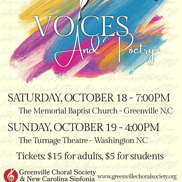 🎶✨ Experience the Power of Music and Poetry Combined! ✨🎶
Join us at the historic Turnage Theatre as the Greenville Choral Society presents Voices and Poetry — a moving concert celebrating the beauty of words and song.
📅 Sunday, October 19