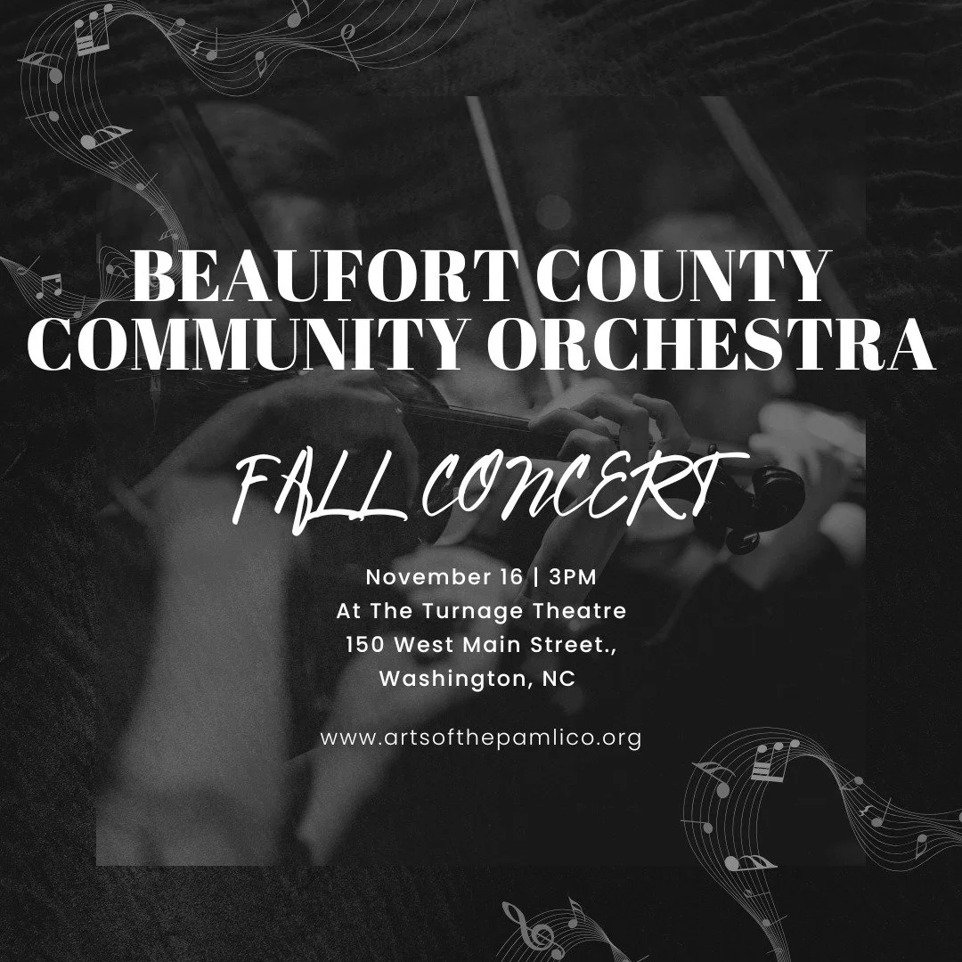 🎶 Save the Date!
 Join us for a beautiful afternoon of live orchestral music as the Beaufort County Community Orchestra presents its Fall Concert at the historic Turnage Theatre!
Experience a mix of classical and contemporary favorites performed by 