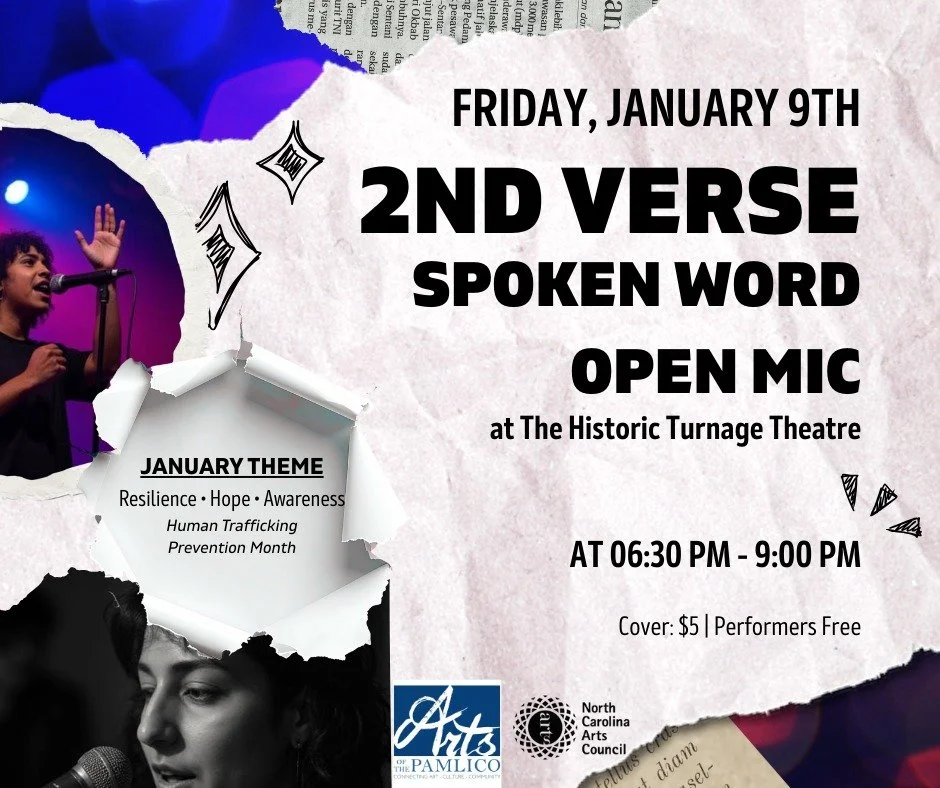 🎤 This Friday at the Turnage! 🎤

Join us for 2nd Verse Spoken Word Open Mic on Friday, January 9, from 6:30&ndash;9 PM at the Historic Turnage Theatre. This month&rsquo;s theme&mdash;Resilience, Hope, and Awareness&mdash;honors Human Trafficking Pr