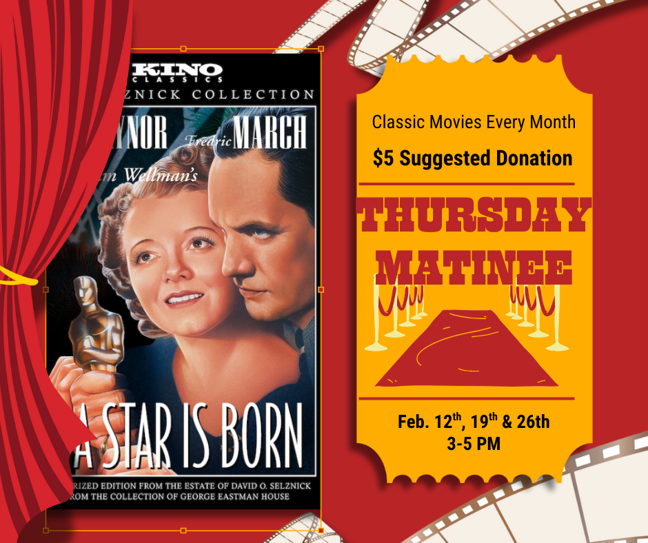 Thursday Matinee Series: A Star Is Born (1937)