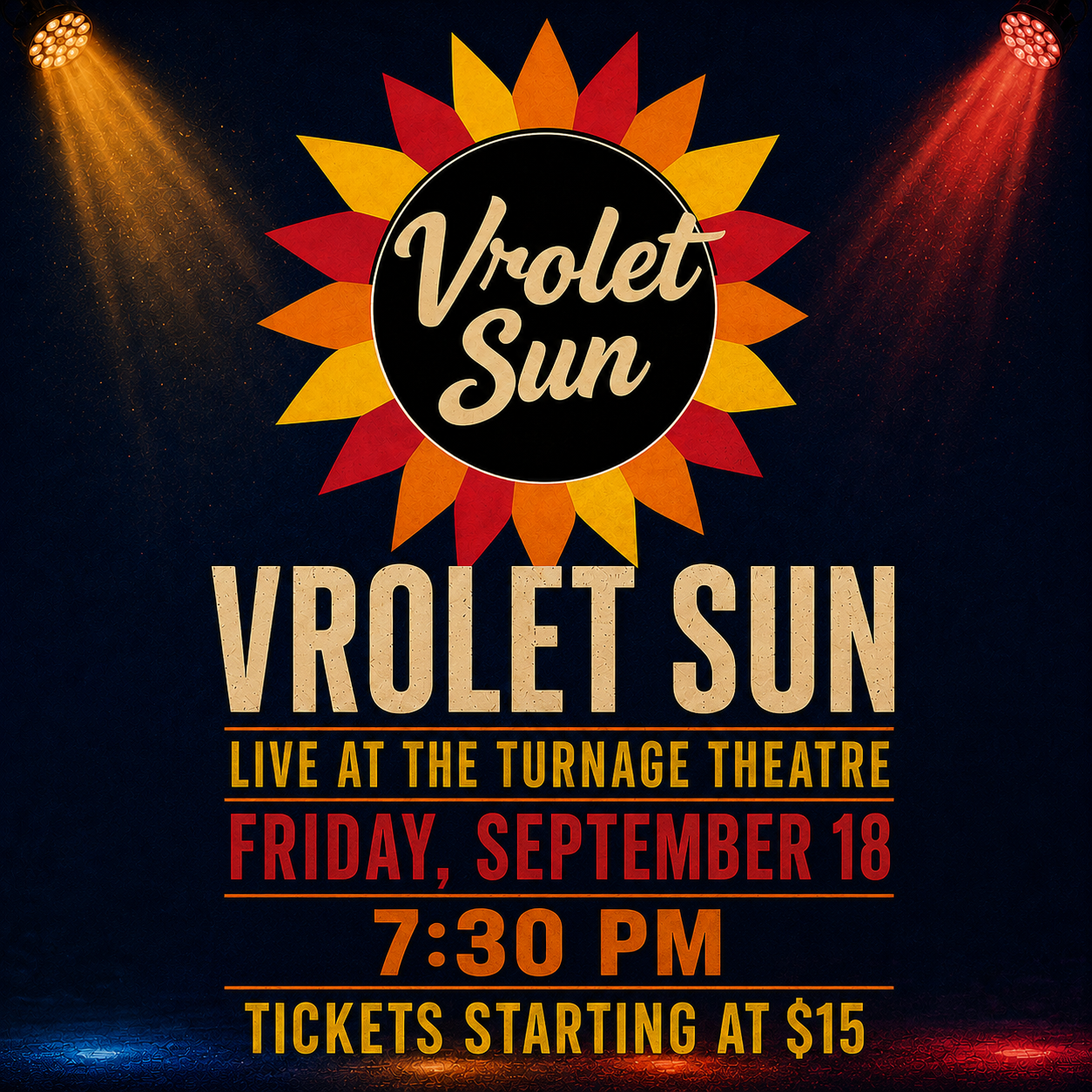Vrolet Sun Live at the Turnage Theatre
