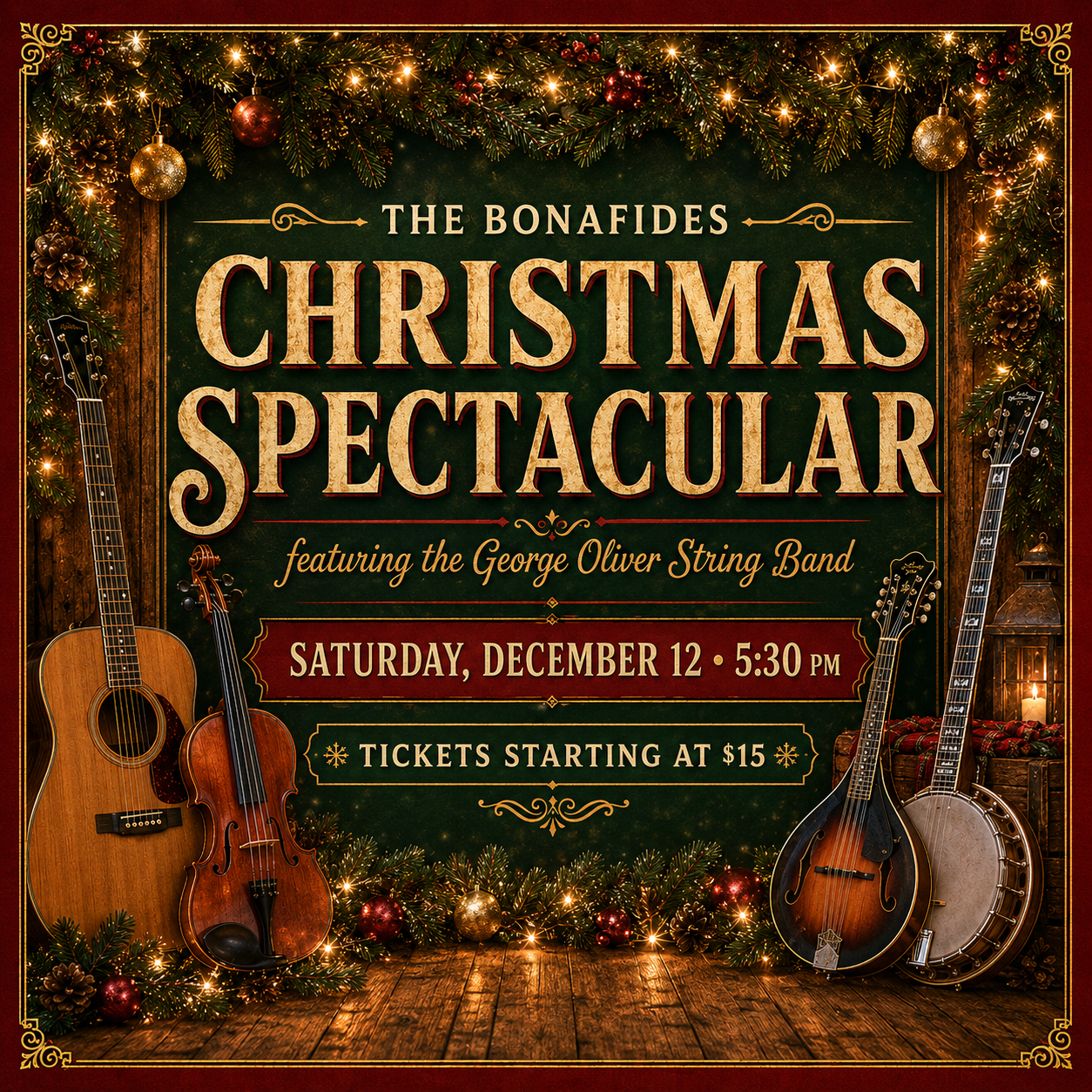 The Bonafides Christmas Spectacular featuring the George Oliver String Band