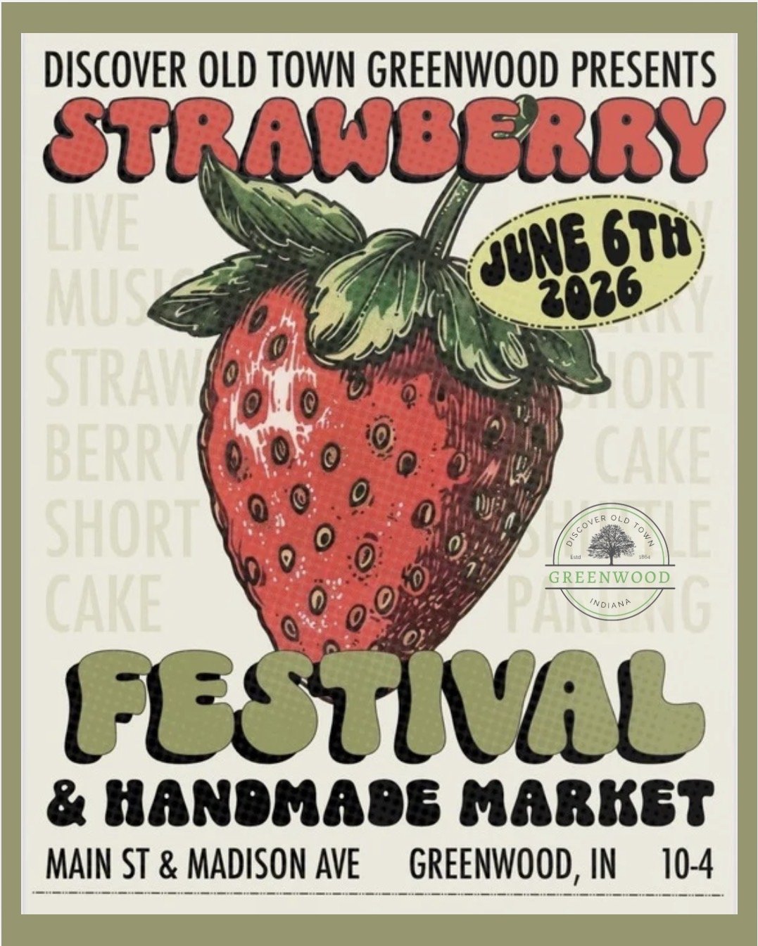Greenwood Strawberry Festival &amp; Handmade Market