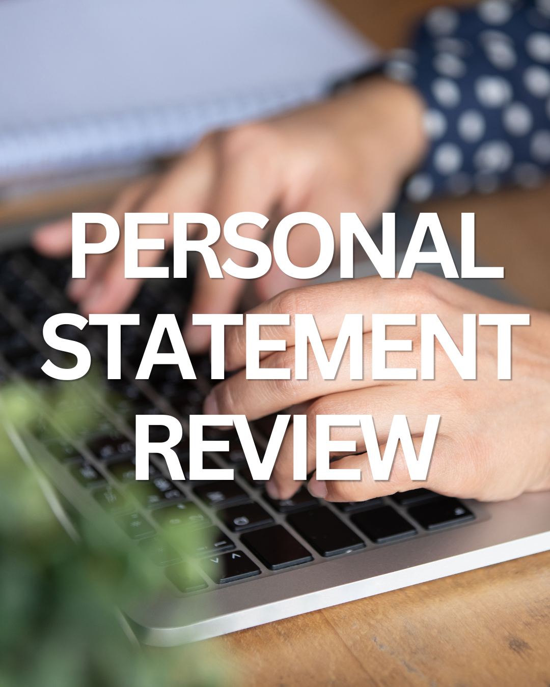 Personal Statement Review