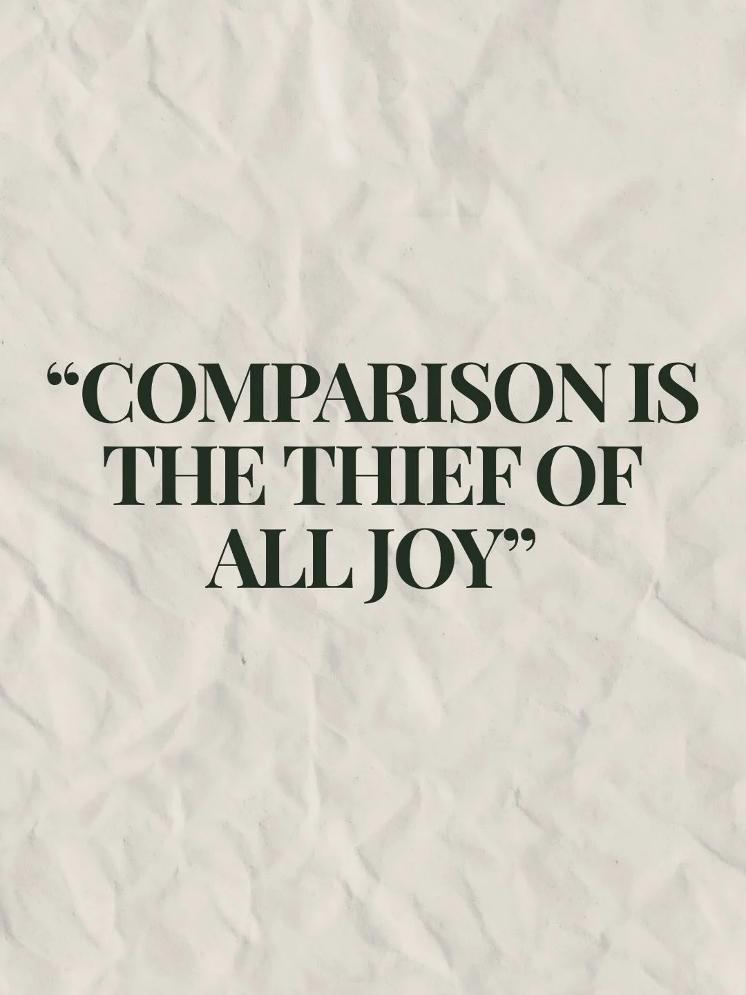 This quote has never felt more relevant in this digital age. 
 
We spend more time than we ever have consuming media that displays a curated snapshot of the lives of others. 

It&rsquo;s no wonder we often question whether what we have is enough when