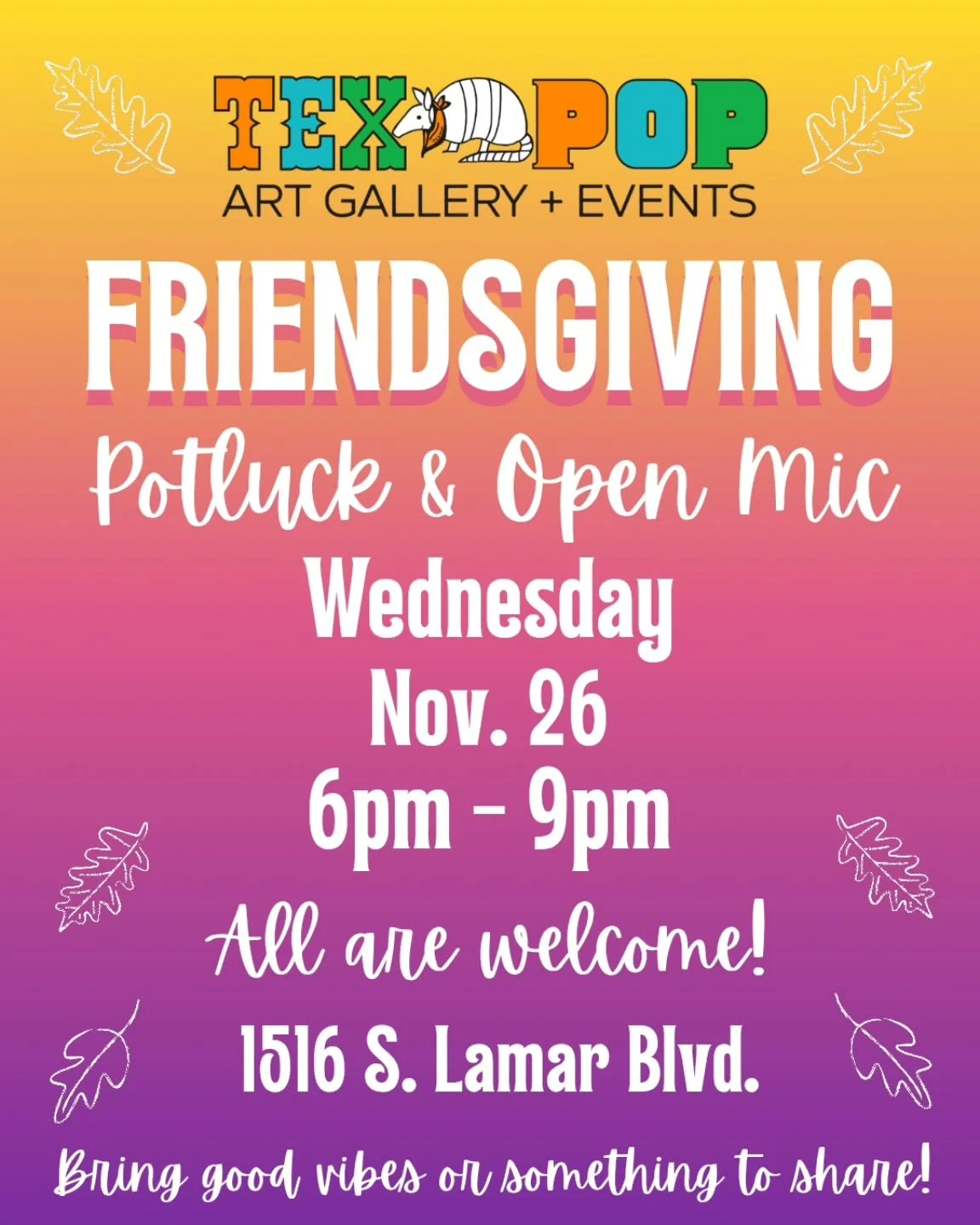 All are welcome 💖

Come join us this Wednesday at TexPop for a special open mic and potluck to celebrate the holidays with friends 🧡 

Bring good vibes and/or something to share! ✨️

Free and open to the public so everyone can have a place to belon