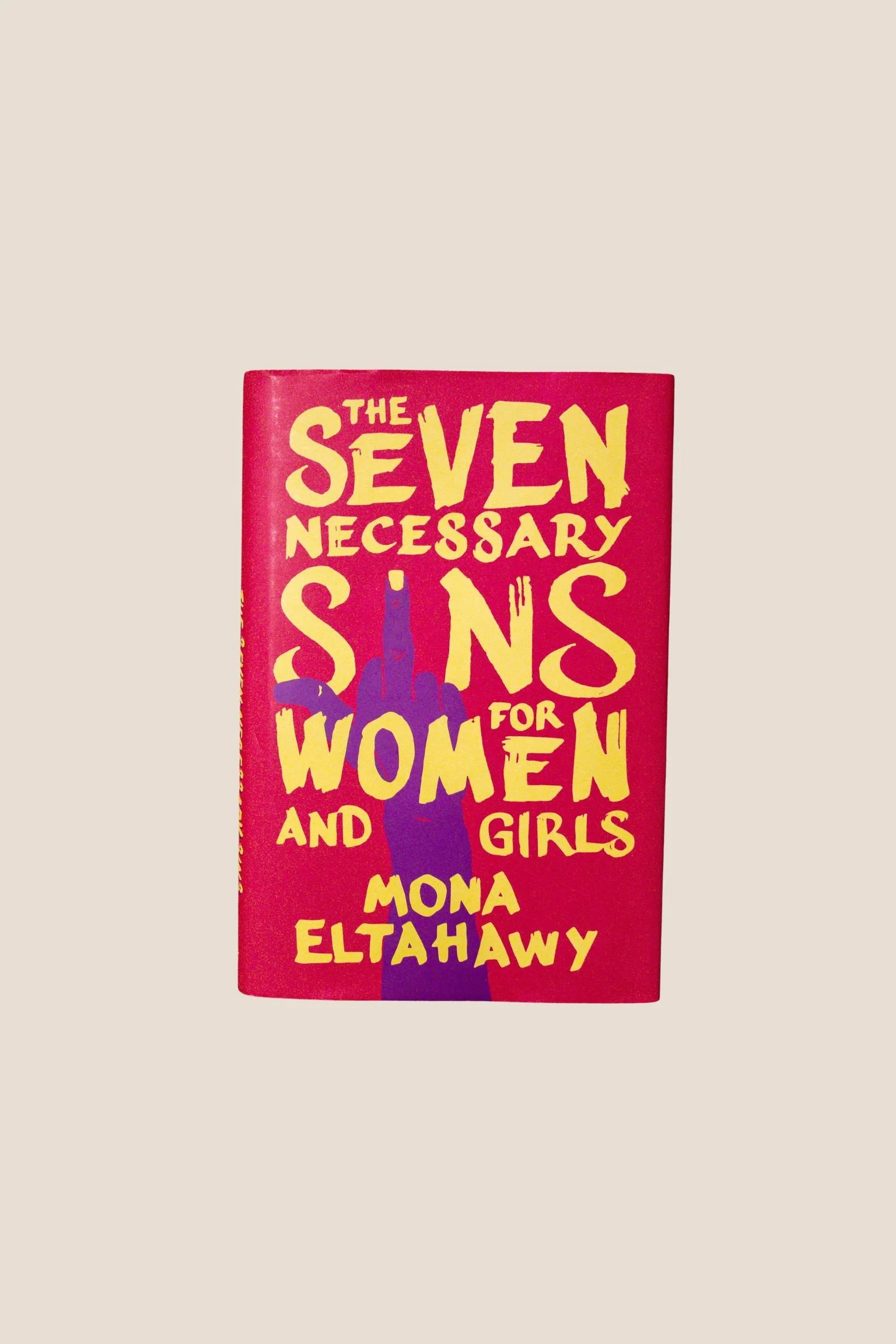 The Seven Necessary Sins for Women and Girls (2019) by Mona Eltahawy