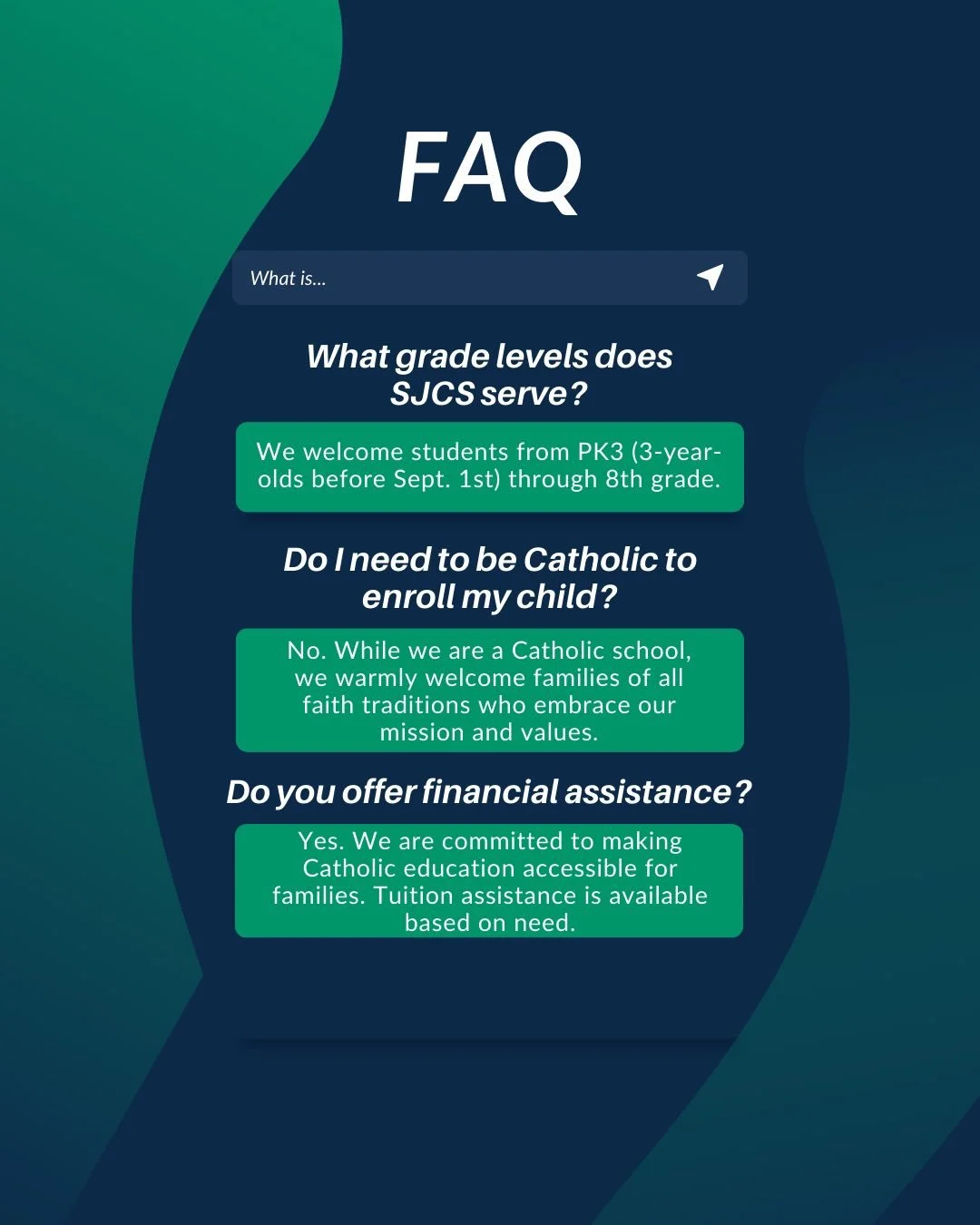Got questions? We&rsquo;ve got answers 💙

Choosing the right school is a big decision, and we want you to feel confident every step of the way. From academics to faith formation, PK3 through 8th grade, we&rsquo;re here to help you learn what makes S