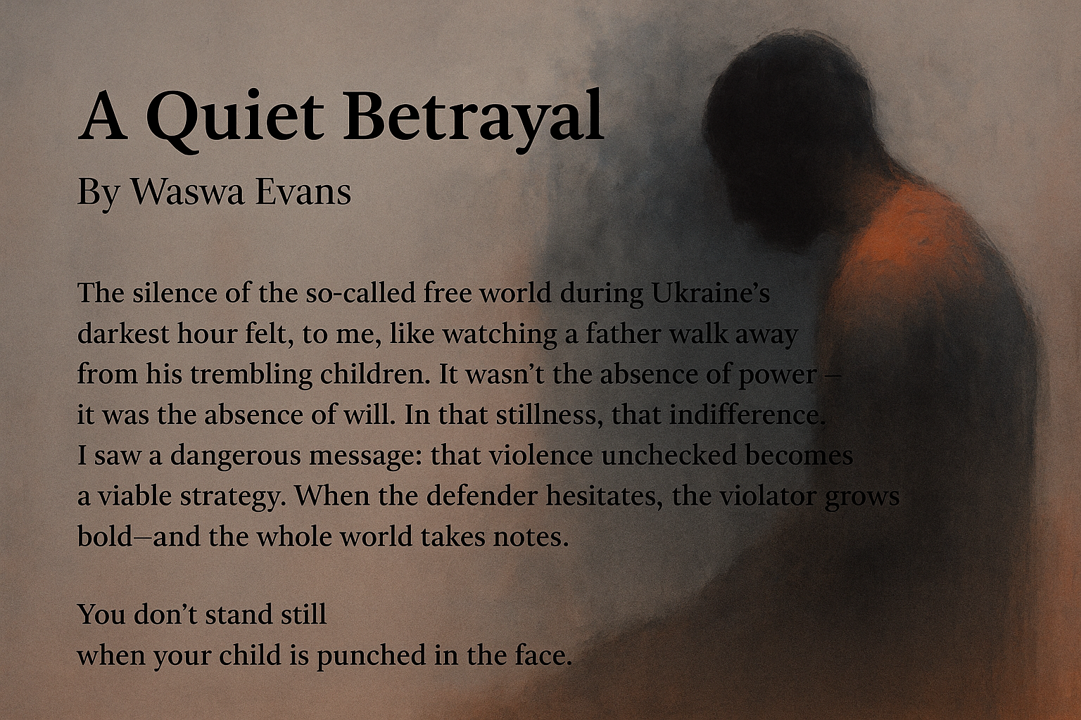 A Quiet Betrayal