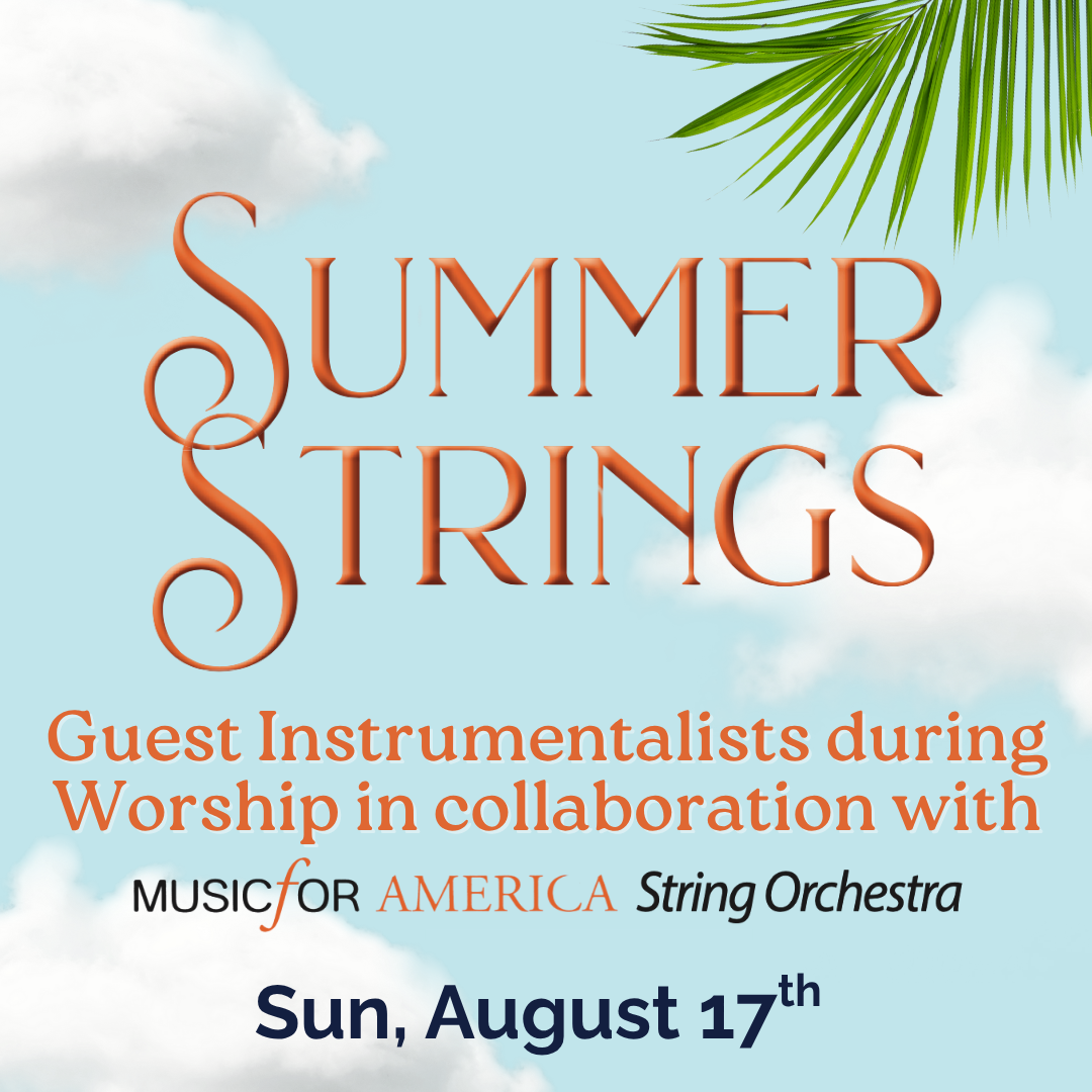 Summer Strings Guest Instrumentalists – Worship Service