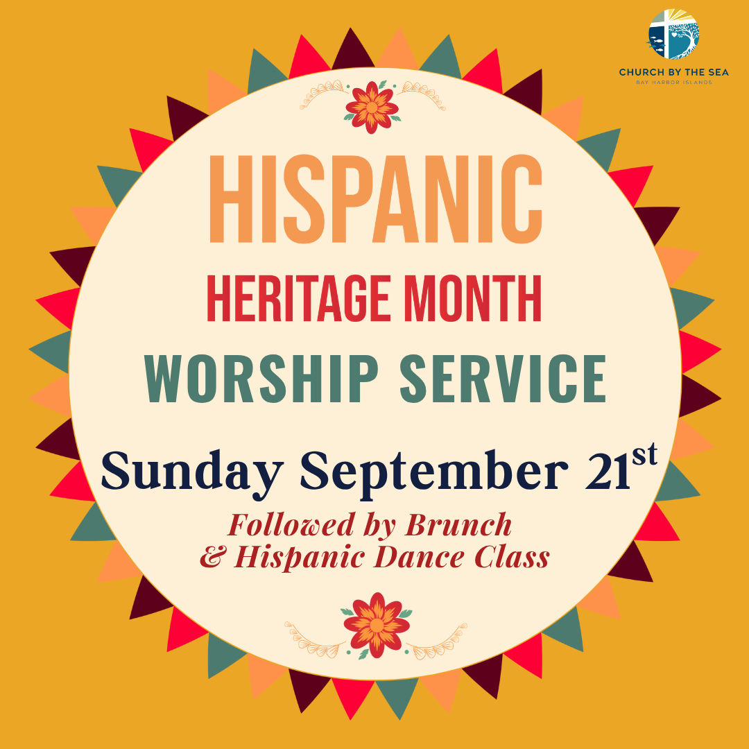 Celebrating Hispanic Heritage Sunday Worship Service