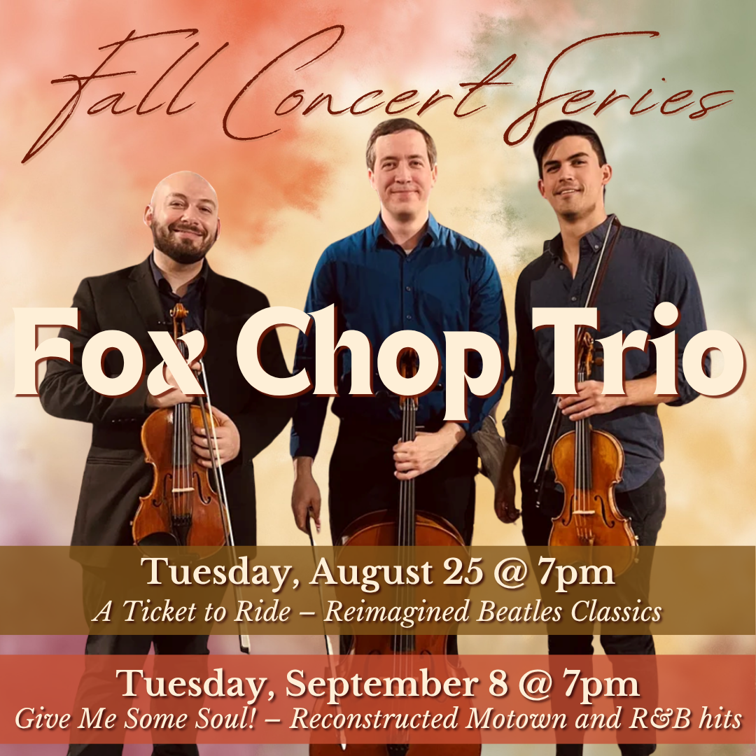 Fall Concert Series: Fox Chop Trio