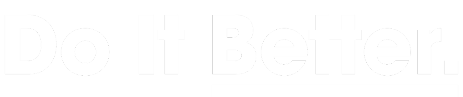 Do It Better