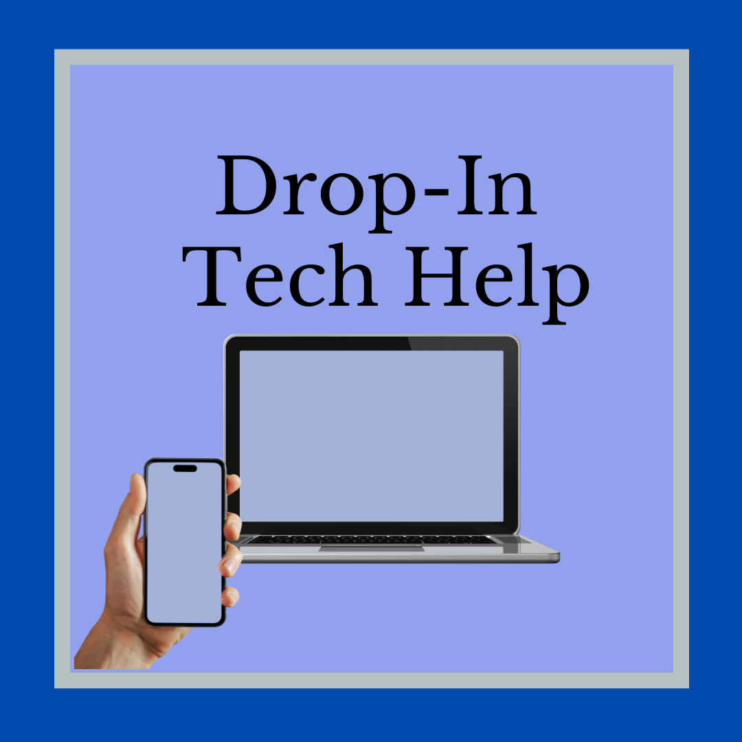 Drop-In Tech Help